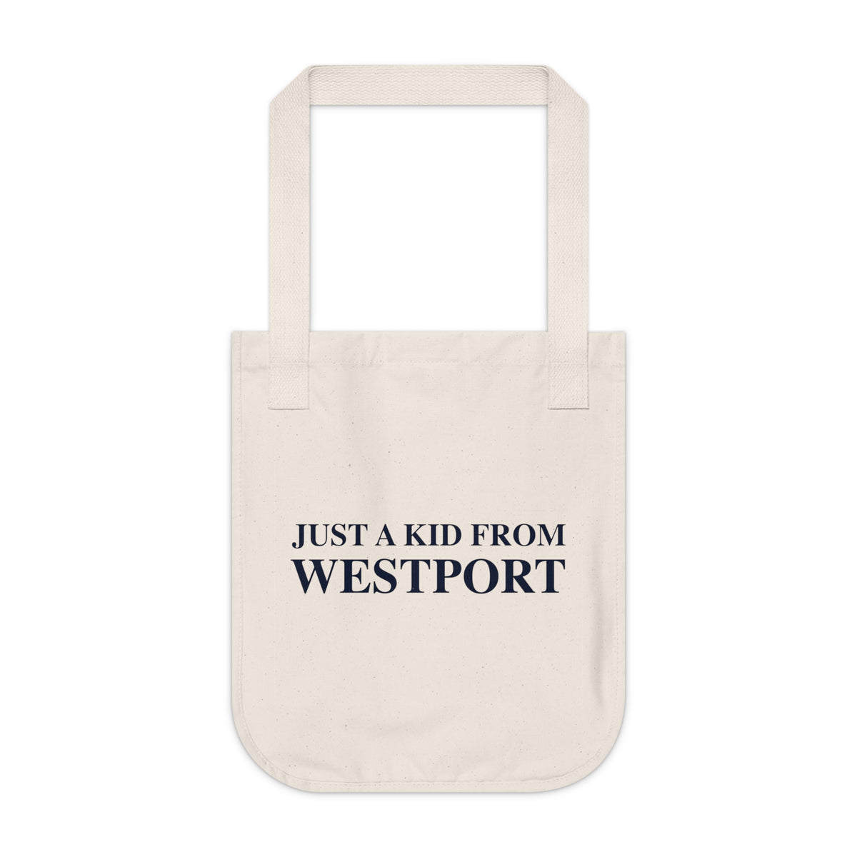 Just a kid from Westport Organic Canvas Tote Bag