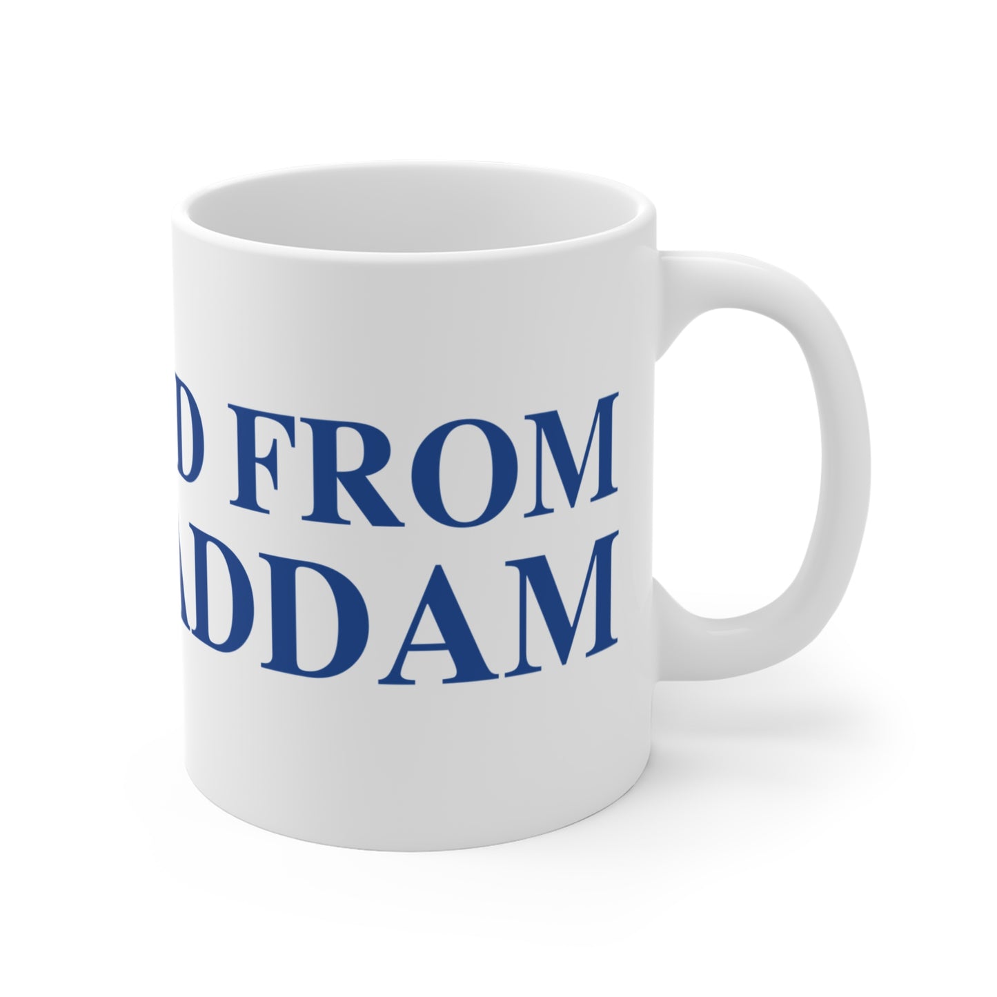 Just a kid from East Haddam Mug 11oz