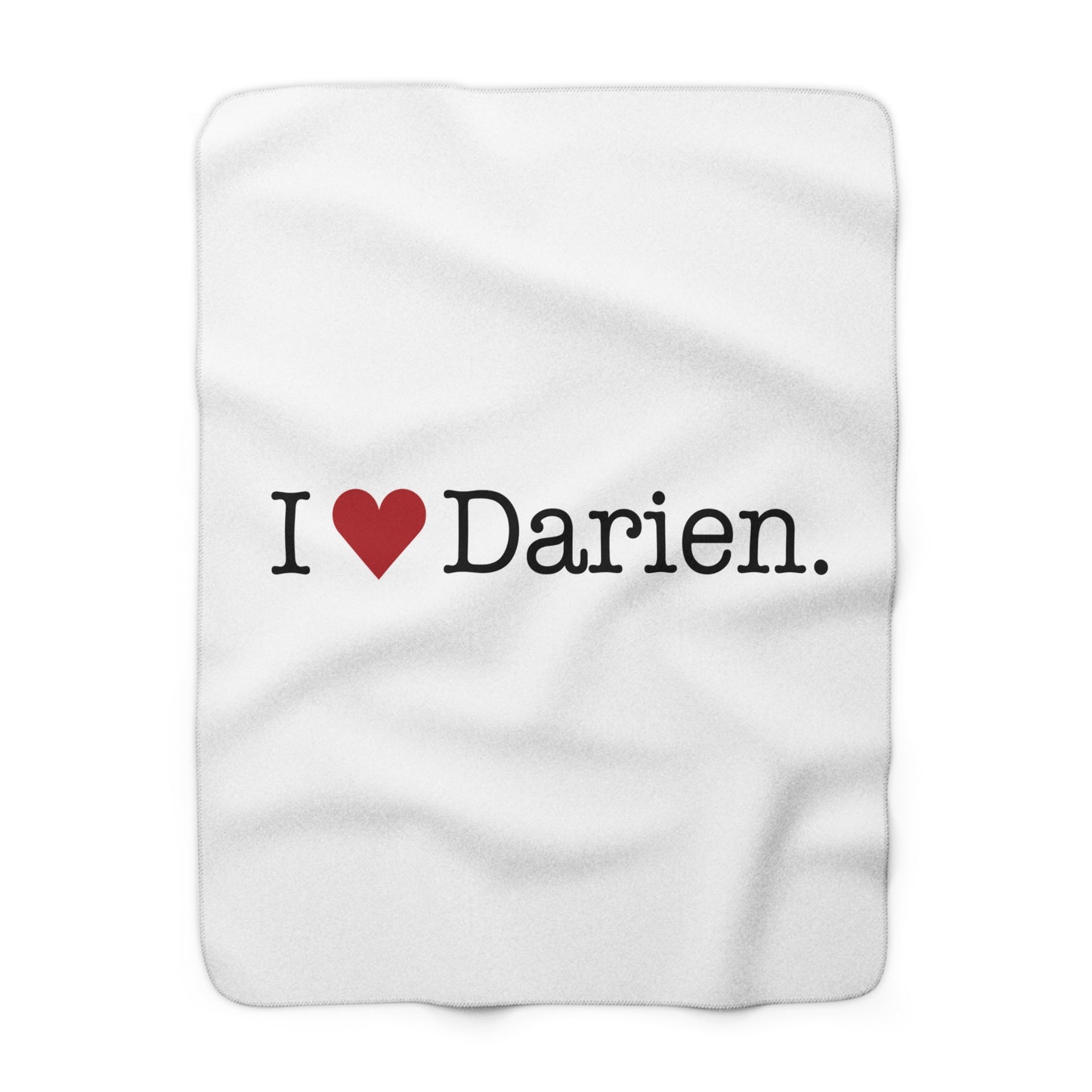 I Heart Darien. Sherpa Fleece Blanket