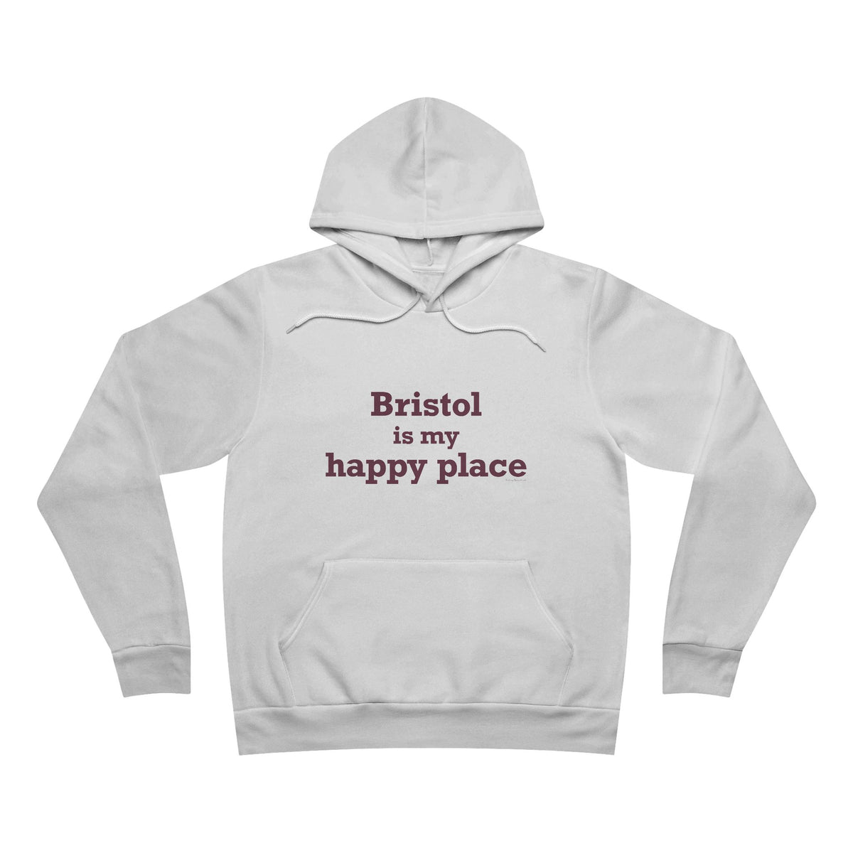 Bristol is My Happy Place Unisex Sponge Fleece Pullover Hoodie