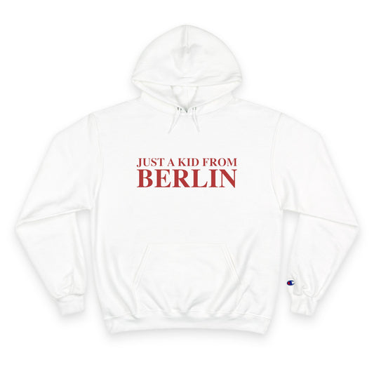 Just a kid from Berlin Champion Hoodie