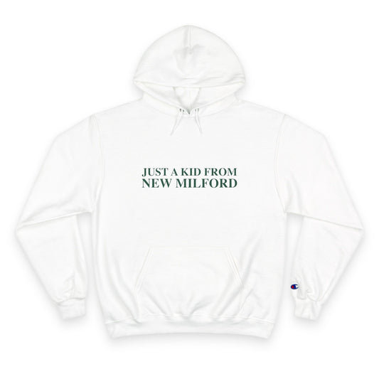 Just a kid from New Milford Champion Hoodie
