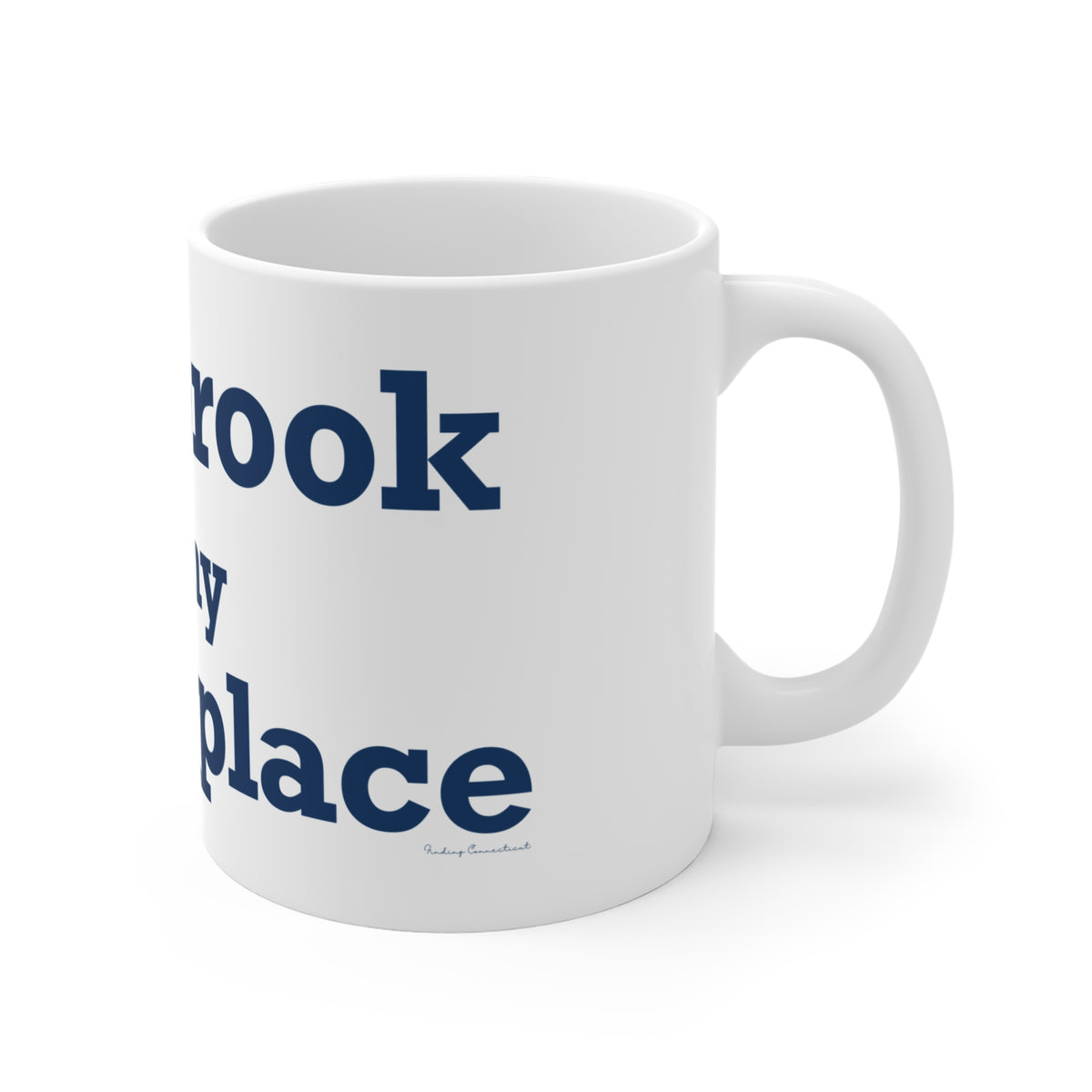 Colebrook is my Happy Place Mug 11oz