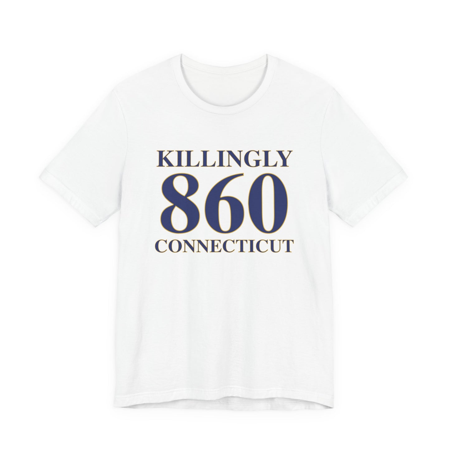 Killingly 860 Connecticut Unisex Jersey Short Sleeve T-Shirt