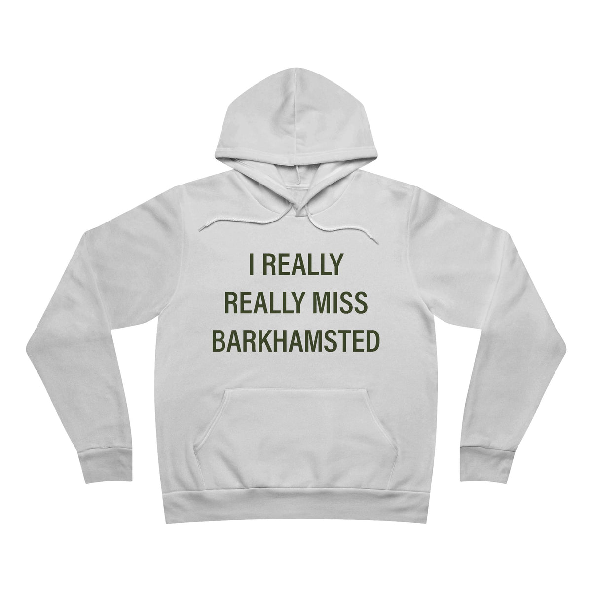 I Really Really Miss Barkhamsted Unisex Sponge Fleece Pullover Hoodie