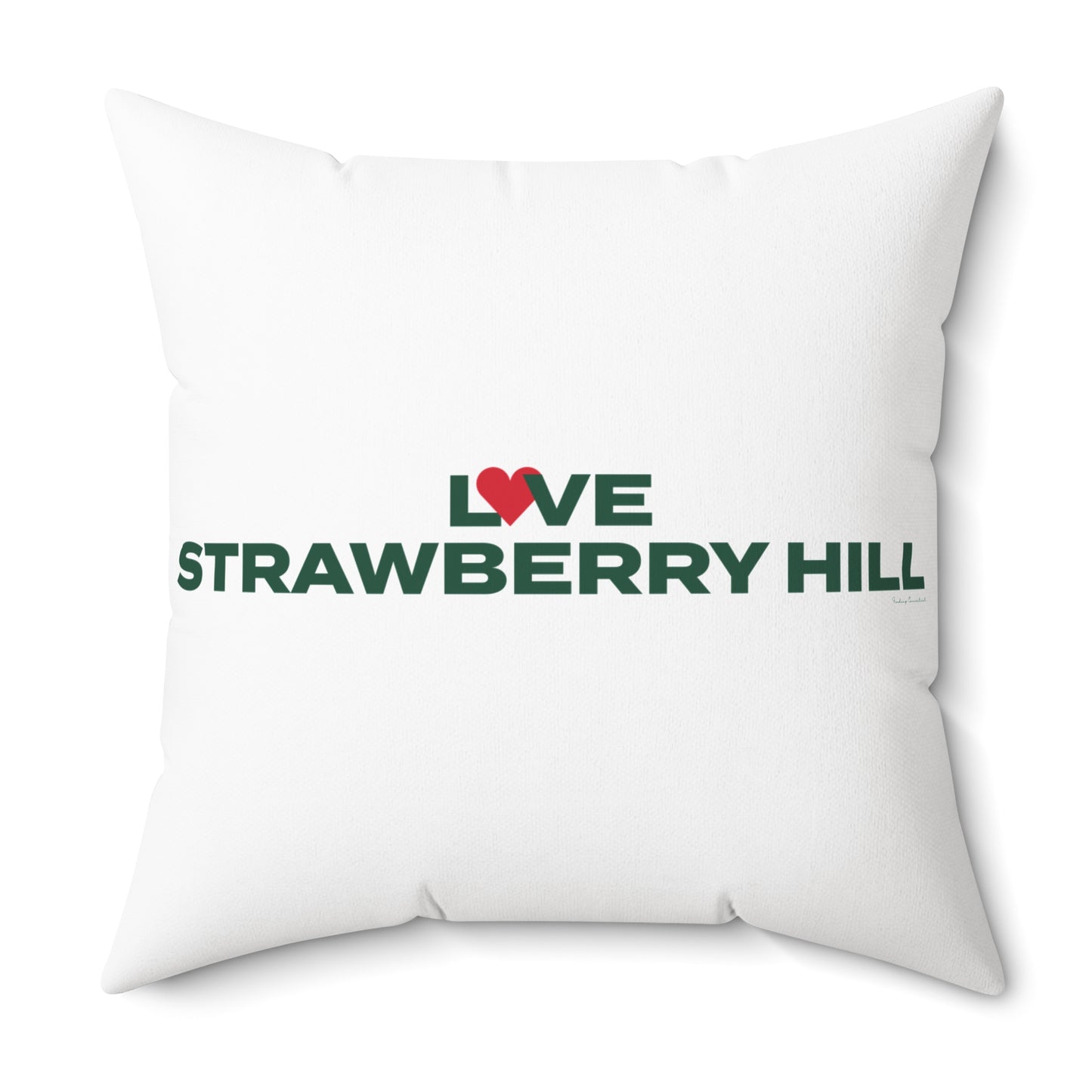 Love Strawberry Hill Spun Polyester Square Pillow