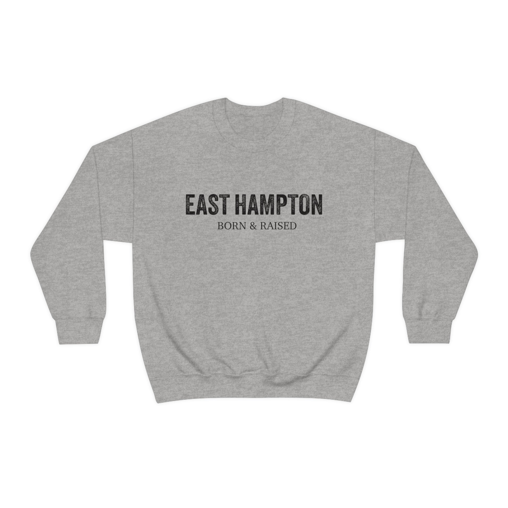 East Hampton Born & Raised // East Hampton connecticut unisex sweatshirt // finding connecticut