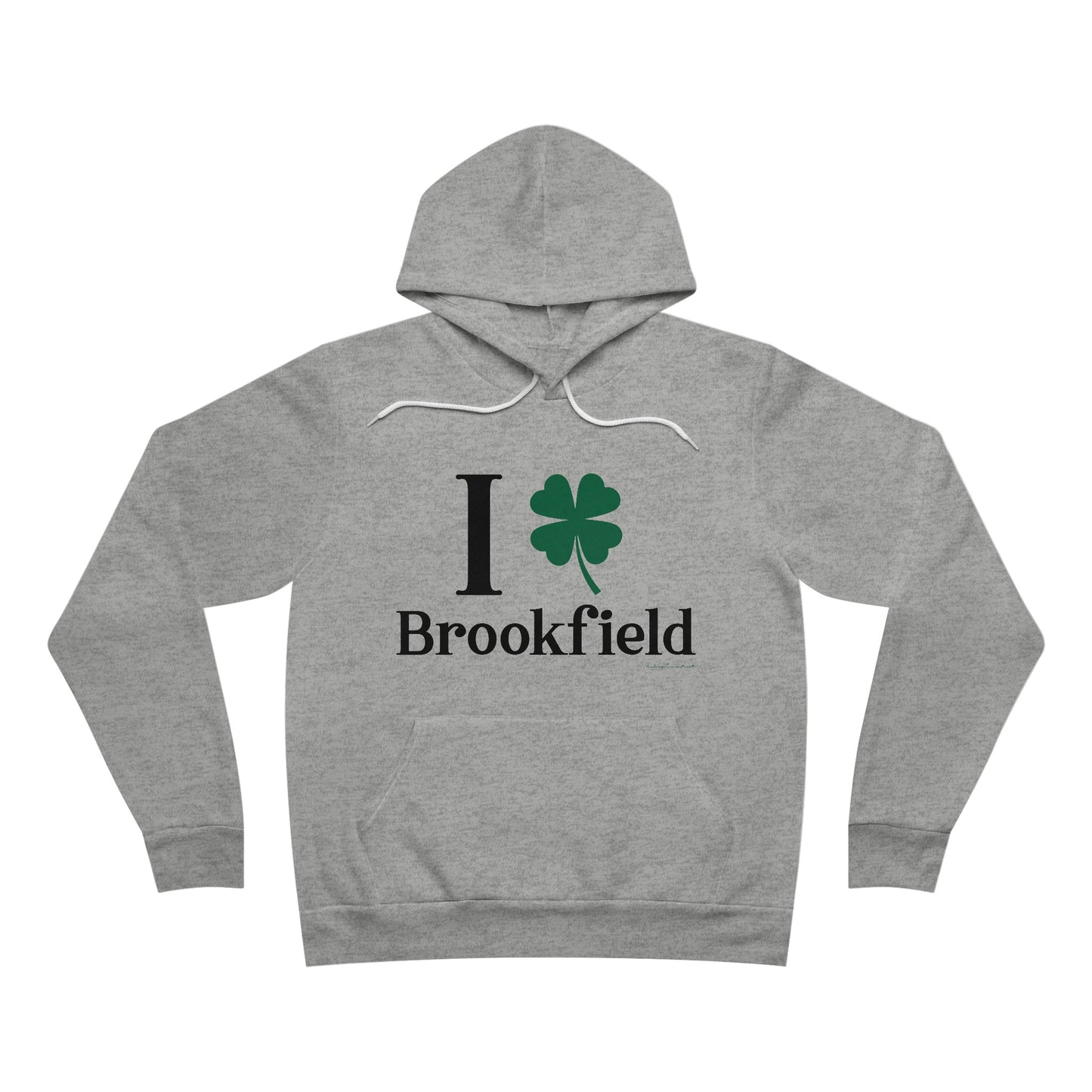 I Clover Brookfield, Brookfield conencticut st Patrick’s day unisex hoodie sweatshirt Finding connecticut
