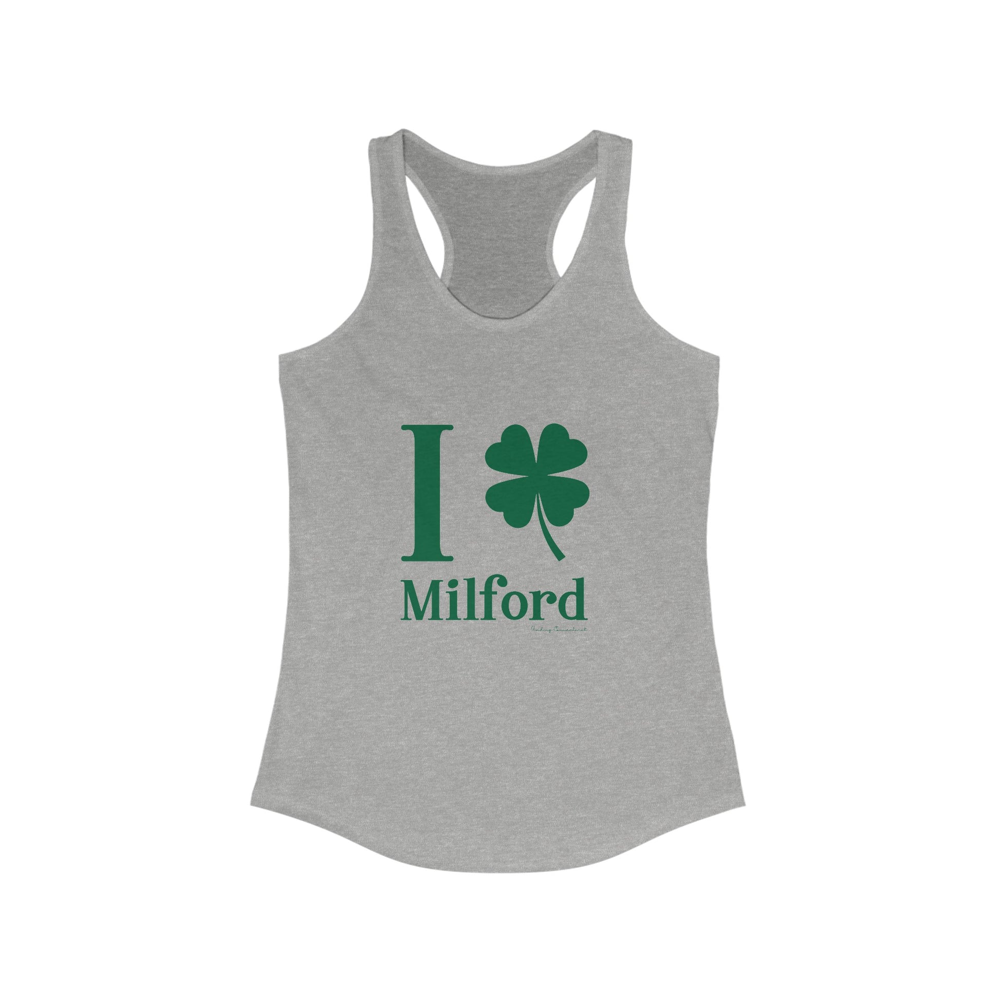 I Clover Milford // Milford Connecticut St Patrick's Day woman's tank top shirt // finding connecticut