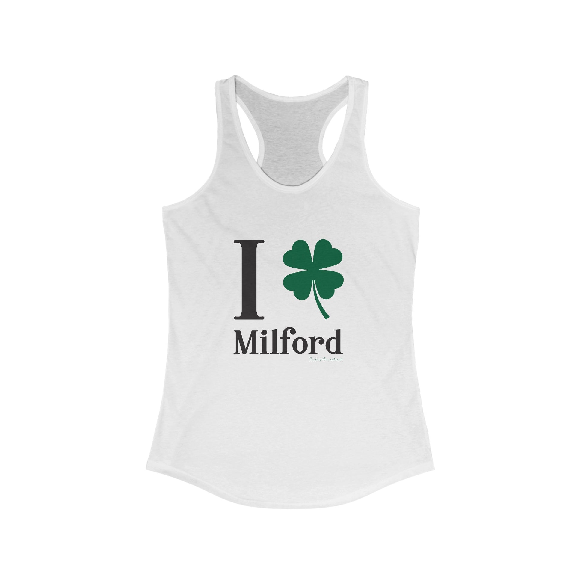 I Clover Milford // Milford Ct St Patrick's Day woman's tank top shirt // finding connecticut