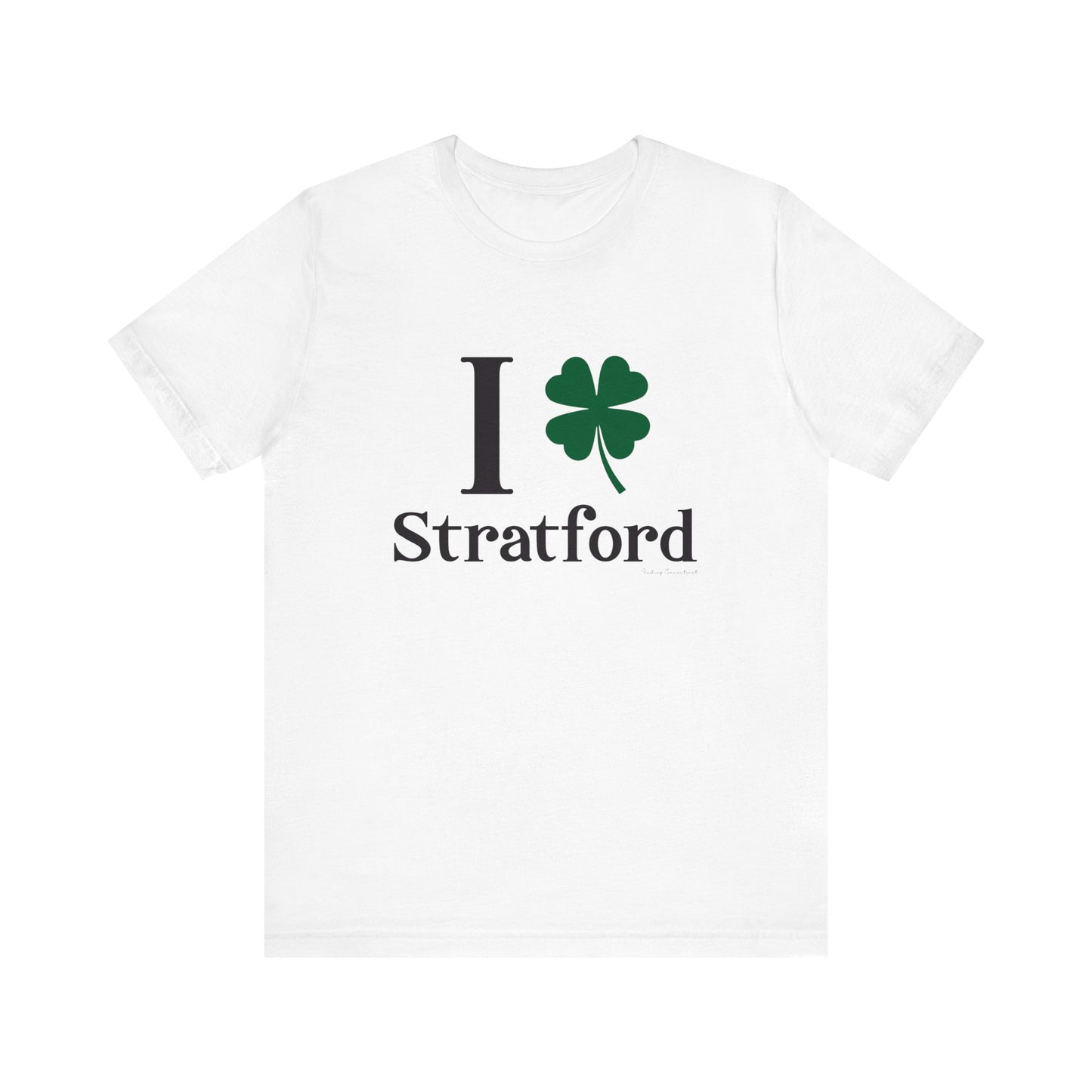 I Clover Stratford // Stratford CT unisex t shirts // finding connecticut