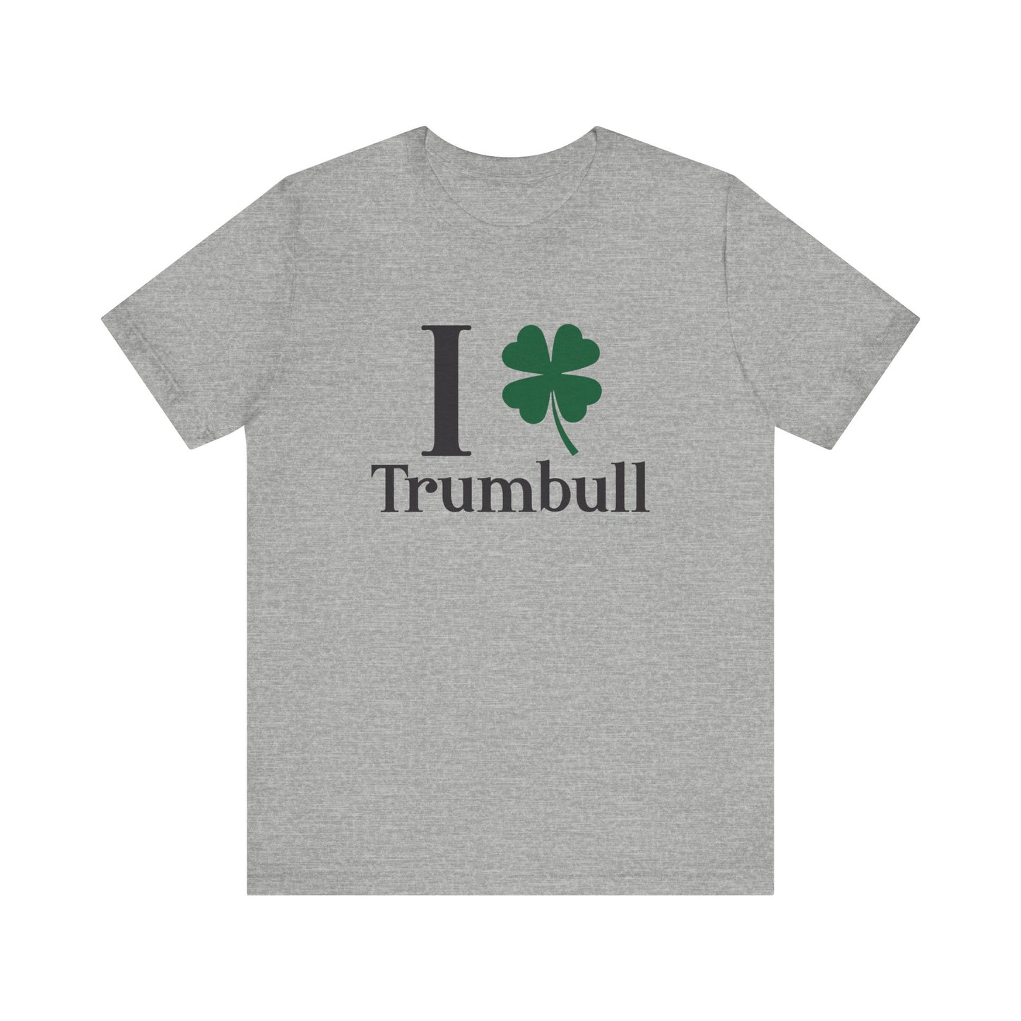 I Clover Trumbull // Trumbull ct st Patrick's day t shirts /// finding Connecticut