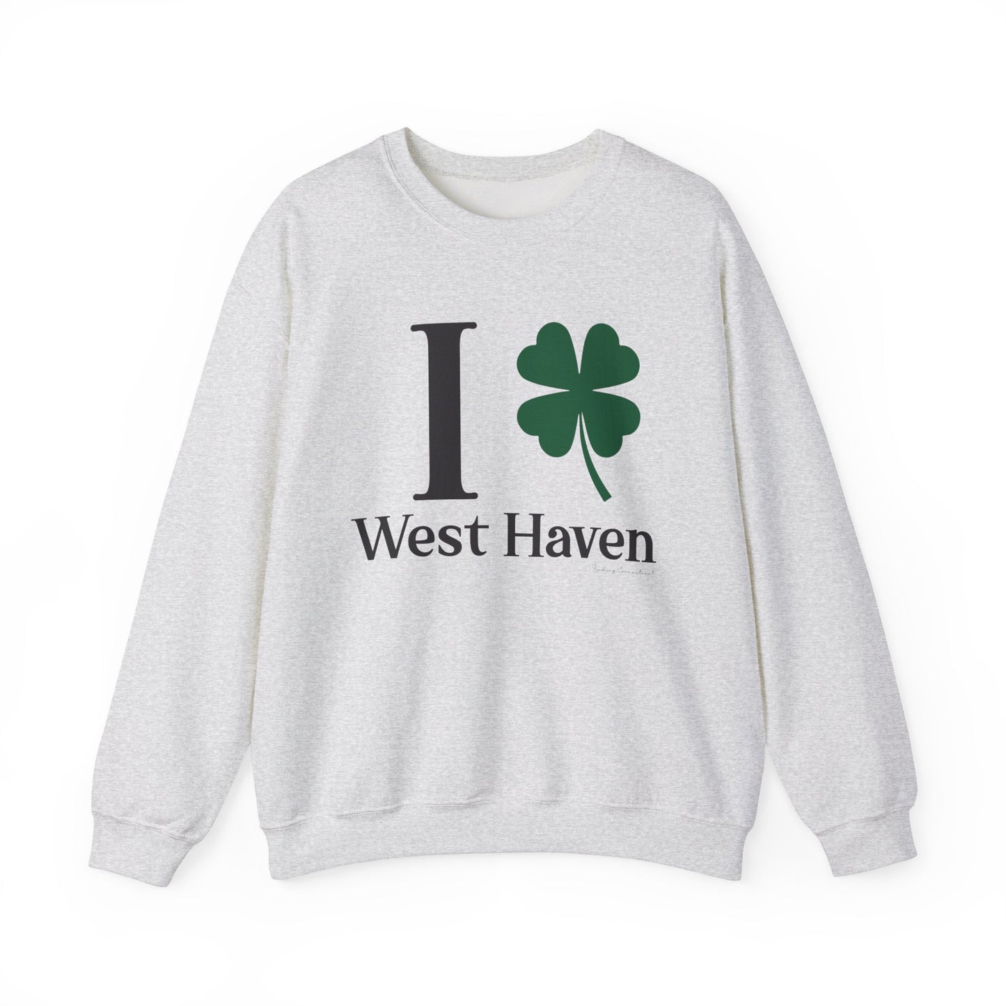I Clover West Haven // west haven CT St. Patrickts day unisex sweatshirt // finding connecticut