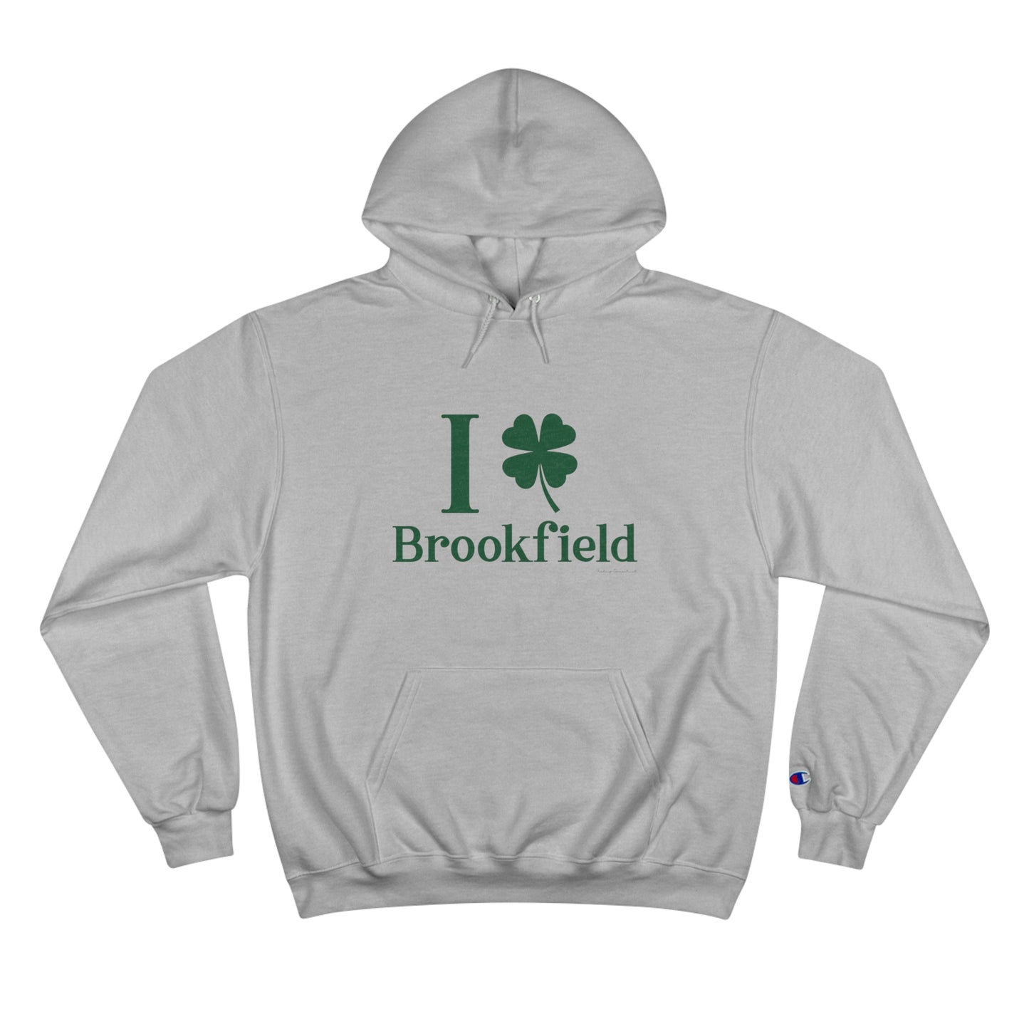 I Clover brookfield st patrick's day unisex hoodie sweatshirt / / brookfield, ctonnecticut• Finding Connecticut