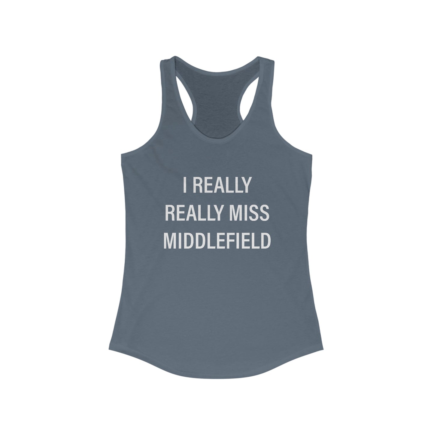 I Really Really Miss Middlefield // Middlefield CT women's tank top   // finding connecticut