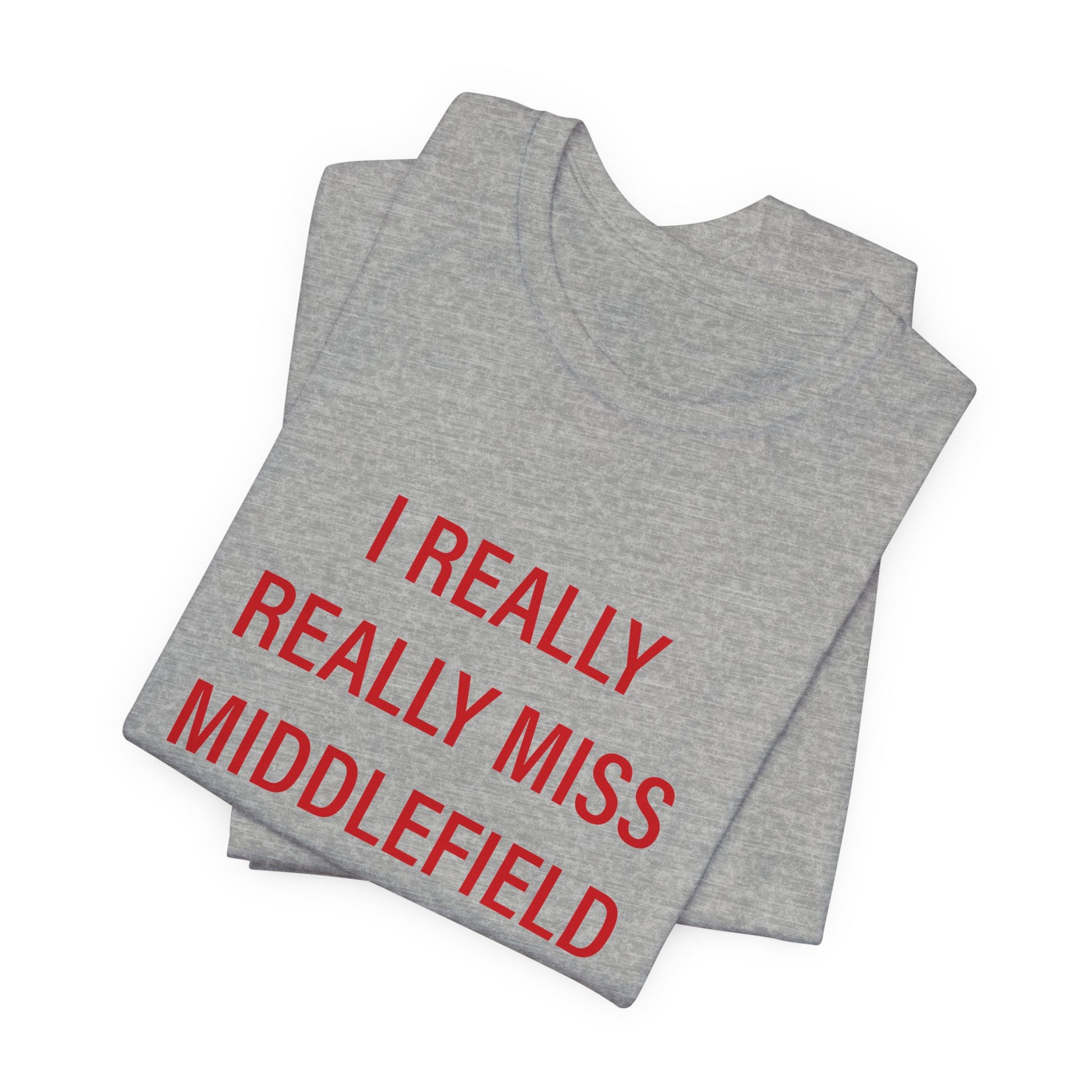 I Really Really Miss Middlefield // Middlefield Connecticut unisex t shirt // finding connecticut