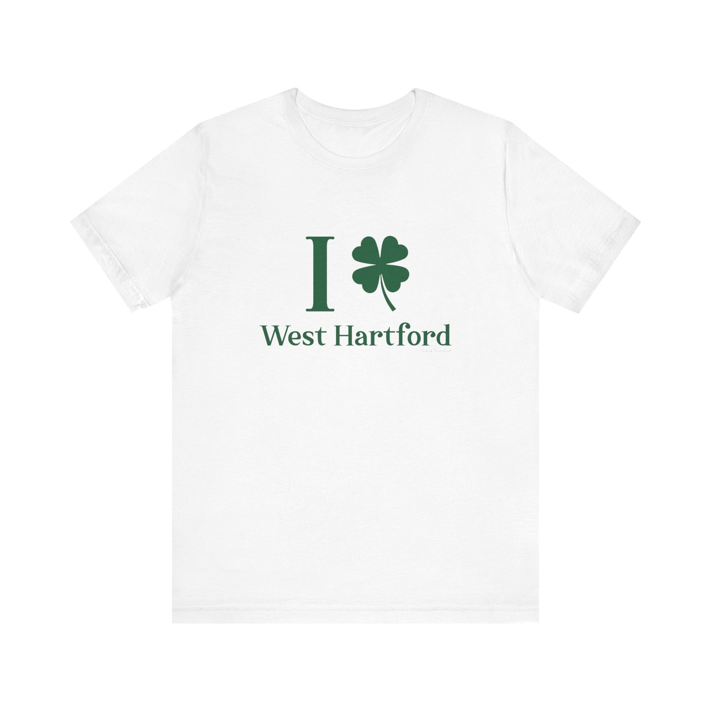 I clover West Hartford /// West hartfod CT st patricks day unisex t shirt / finding connecticut