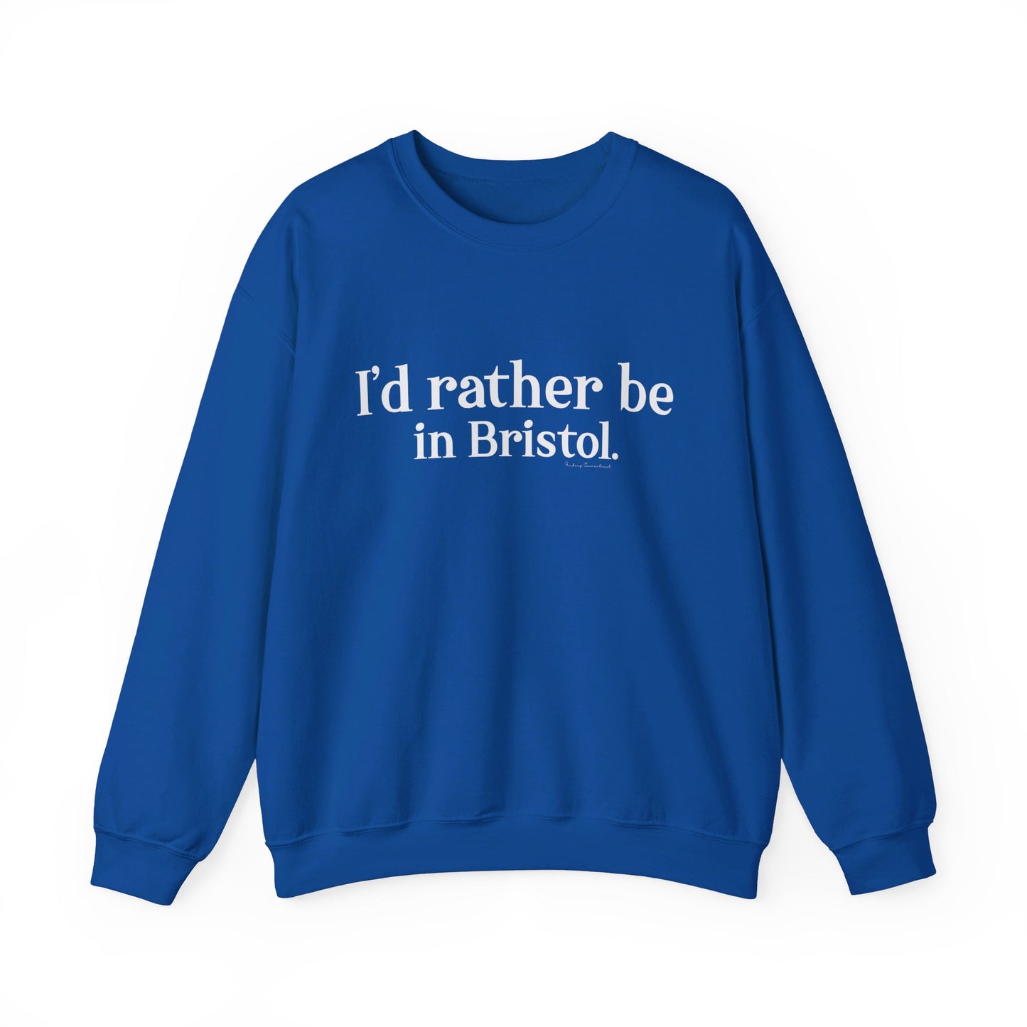 I'd rather be in Bristol // Bristol CT sweatshirts // finding connecticut