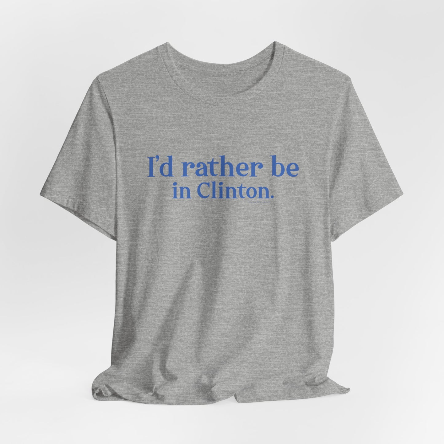 I'd rather be in Clinton // Clinton connecticut t shirts // finding connecticut