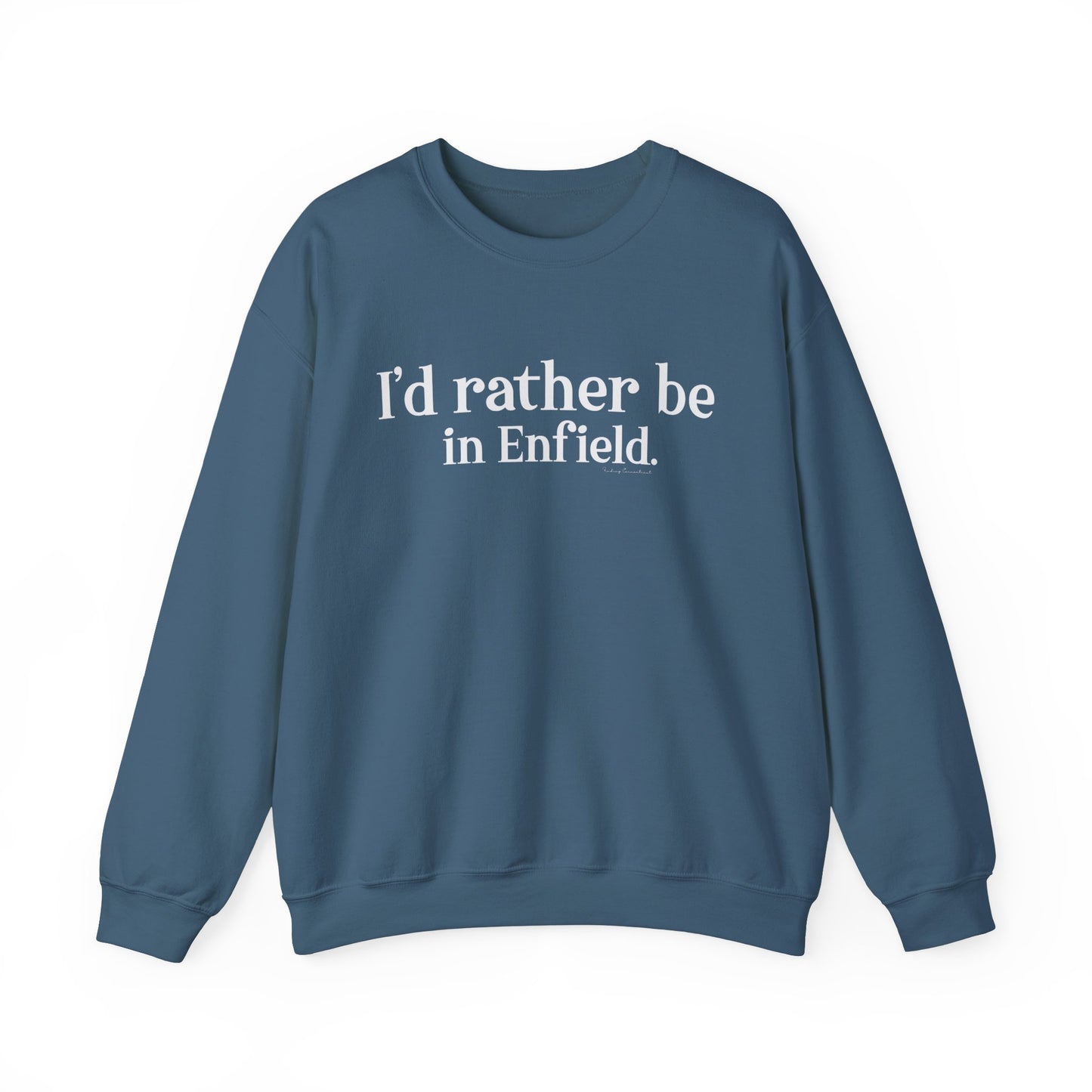 I'd rather be in Enfield // Enfield CT sweatshirt // finding connecticut