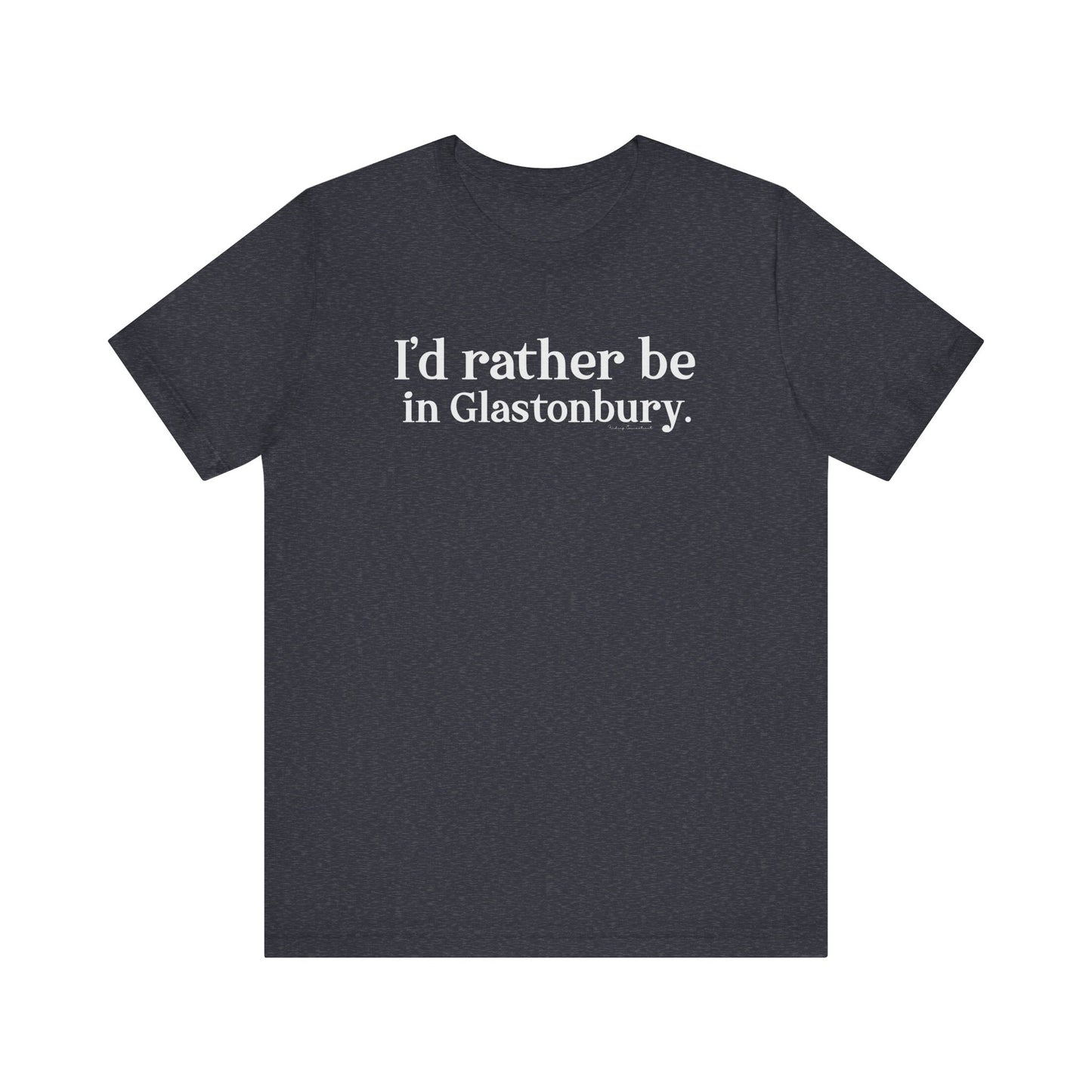 I'd rather be in Glastonbury // Glastonbury CT unisex t shirts // finding connecticut