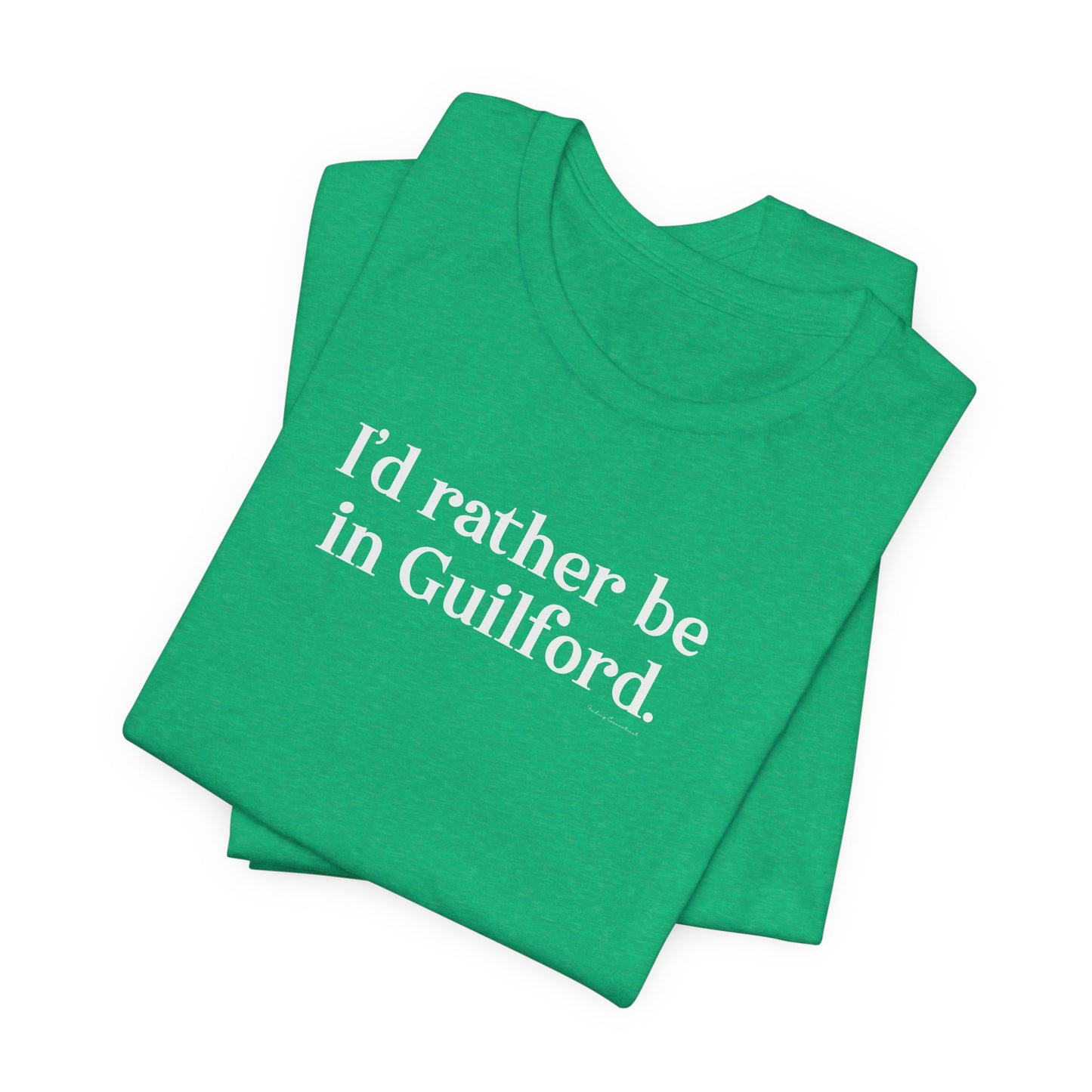 I'd rather be in Guilford // Guilford CT unisex t shirts // finding connecticut