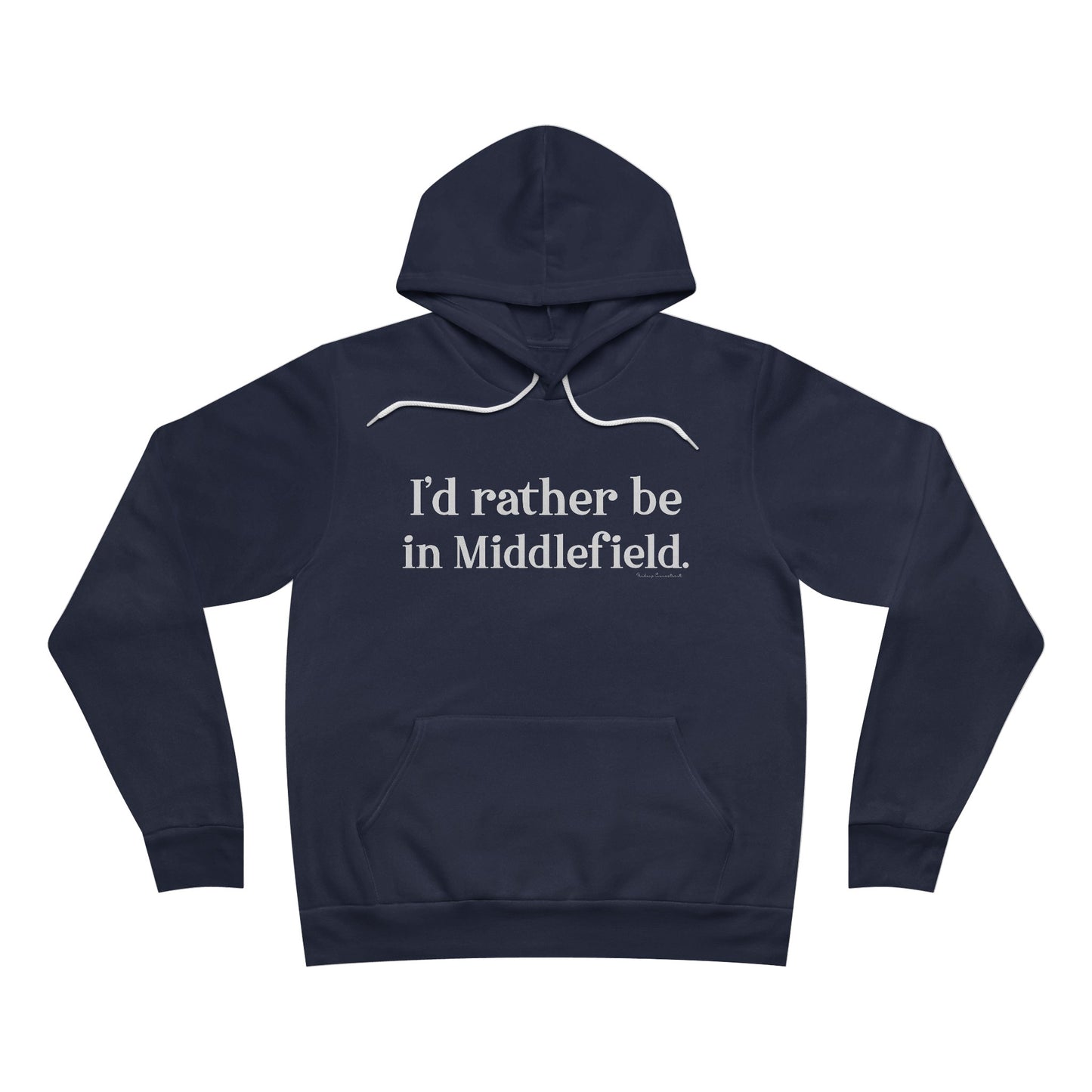 I'd rather be in Middlefield // Middlefield ct unisex hoodie sweatshirt // finding connecticut