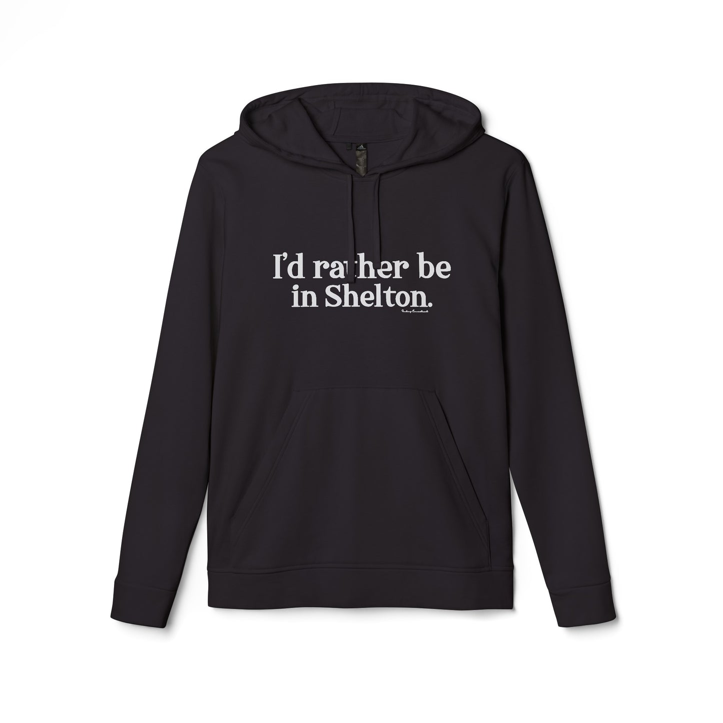 I'd rather be in Shelton // Shelton Connecticut unisex Adidas hoodie sweatshirts // finding connecticut