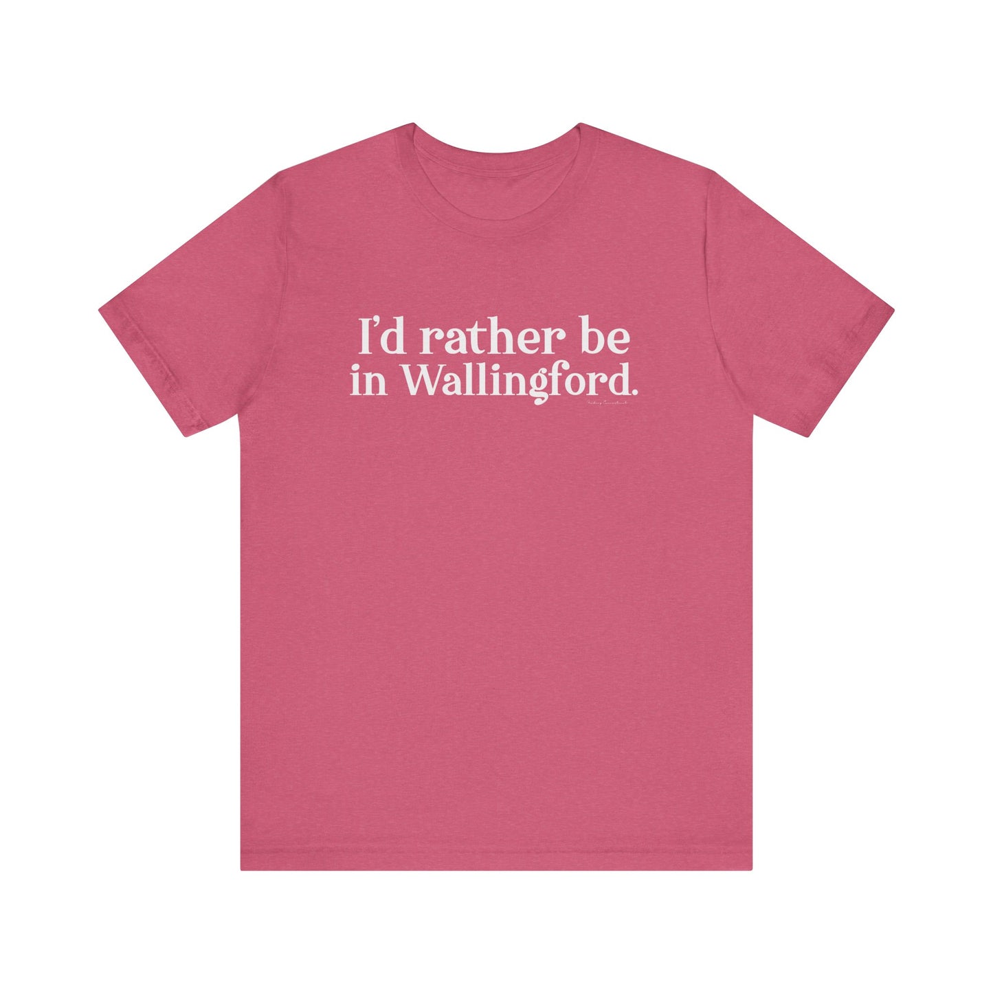 I'd rather be in Wallingford // Wallingford ct unisex t shirt // finding connecticut