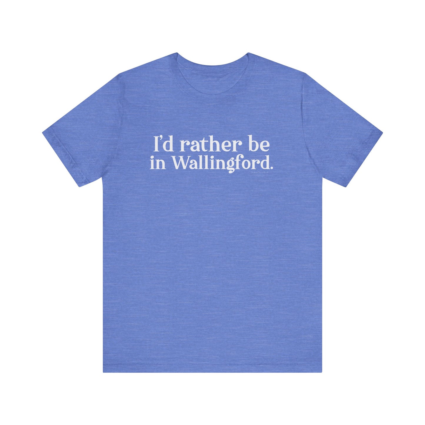 I'd rather be in Wallingford // Wallingford ct unisex t shirt // finding connecticut