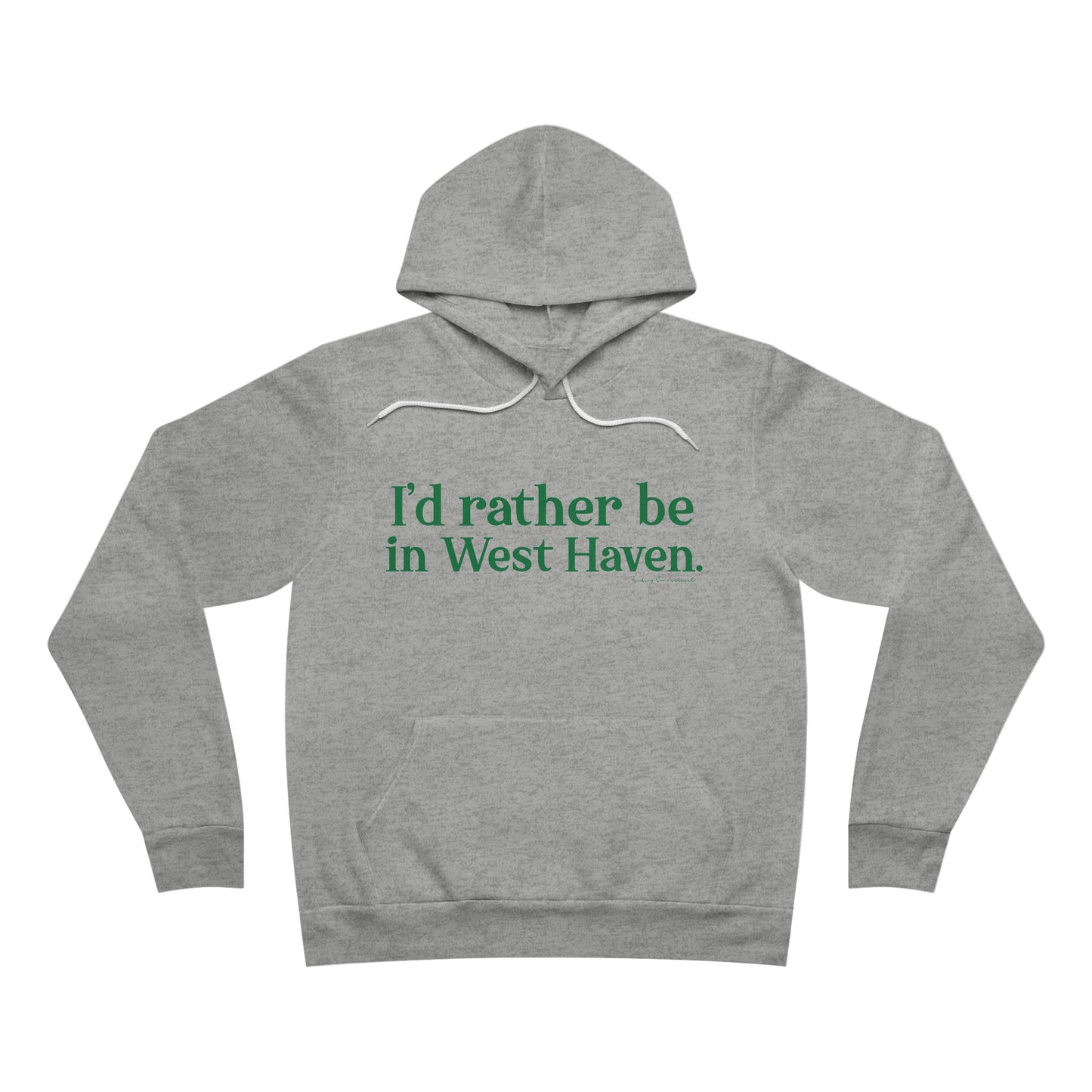 I'd rather be in West Haven // West haven connecticut unisex hoodie sweatshirt // finding connecticut