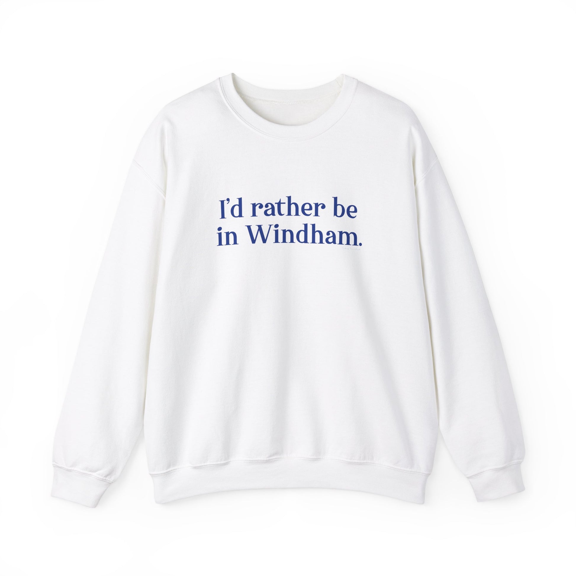 I'd rather be in Windham // Windham connecticut unisex sweatshirt // finding connecticut
