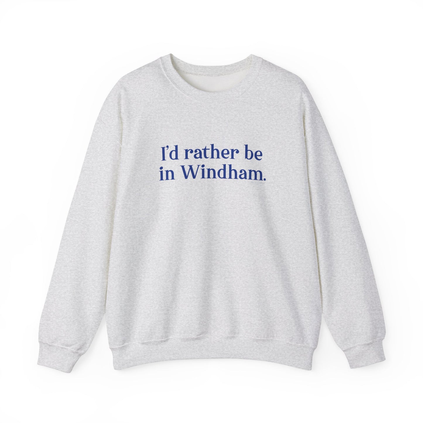 I'd rather be in Windham // Windham connecticut unisex sweatshirt // finding connecticut