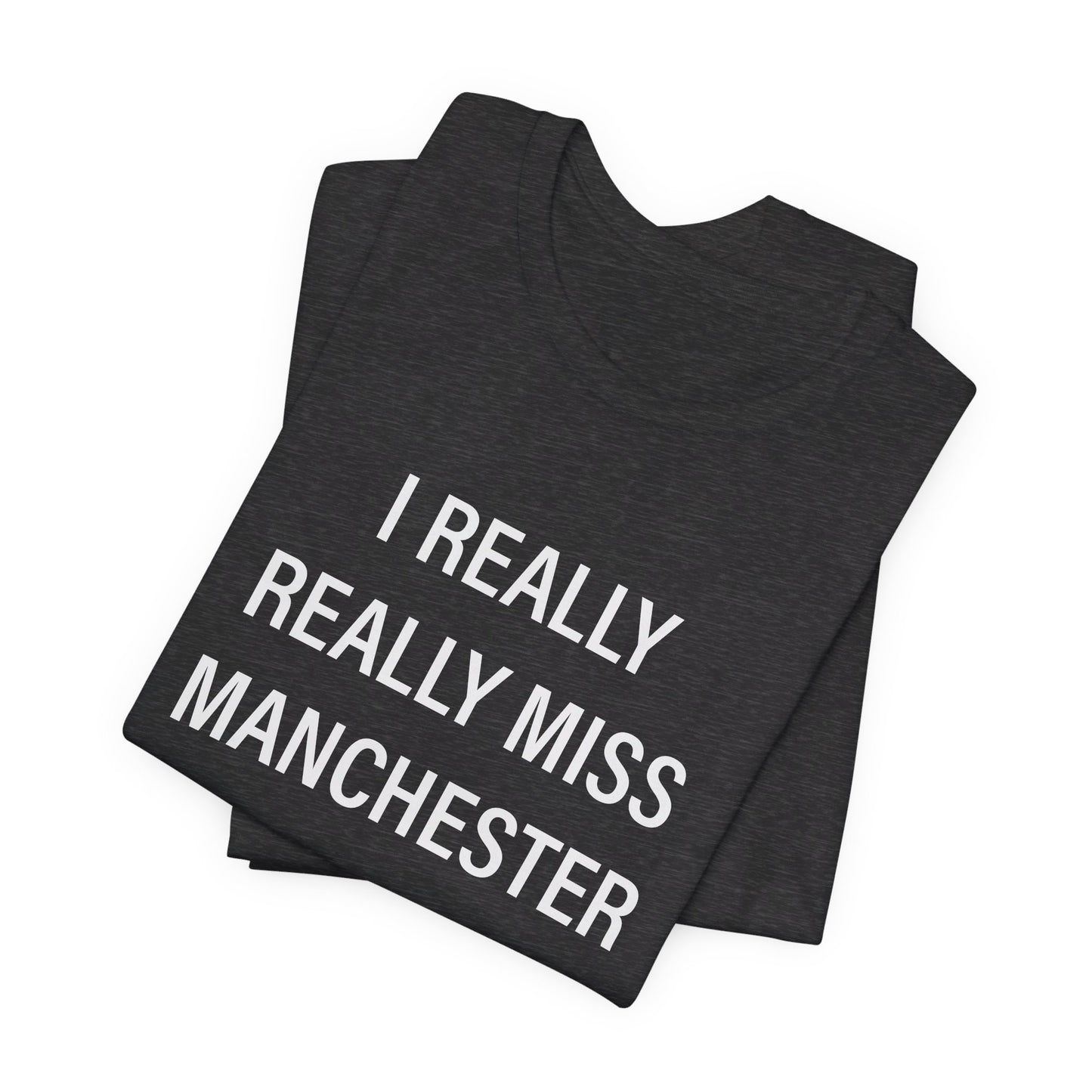 I really really miss Manchester / Manchester CT t shirt // finding connecticut