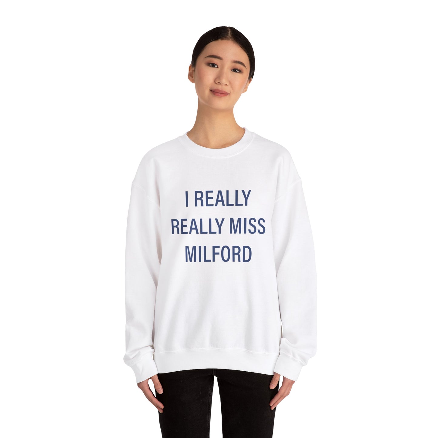 I really really miss Milford // Milford connecticut unisex sweatshirt // finding connecticut