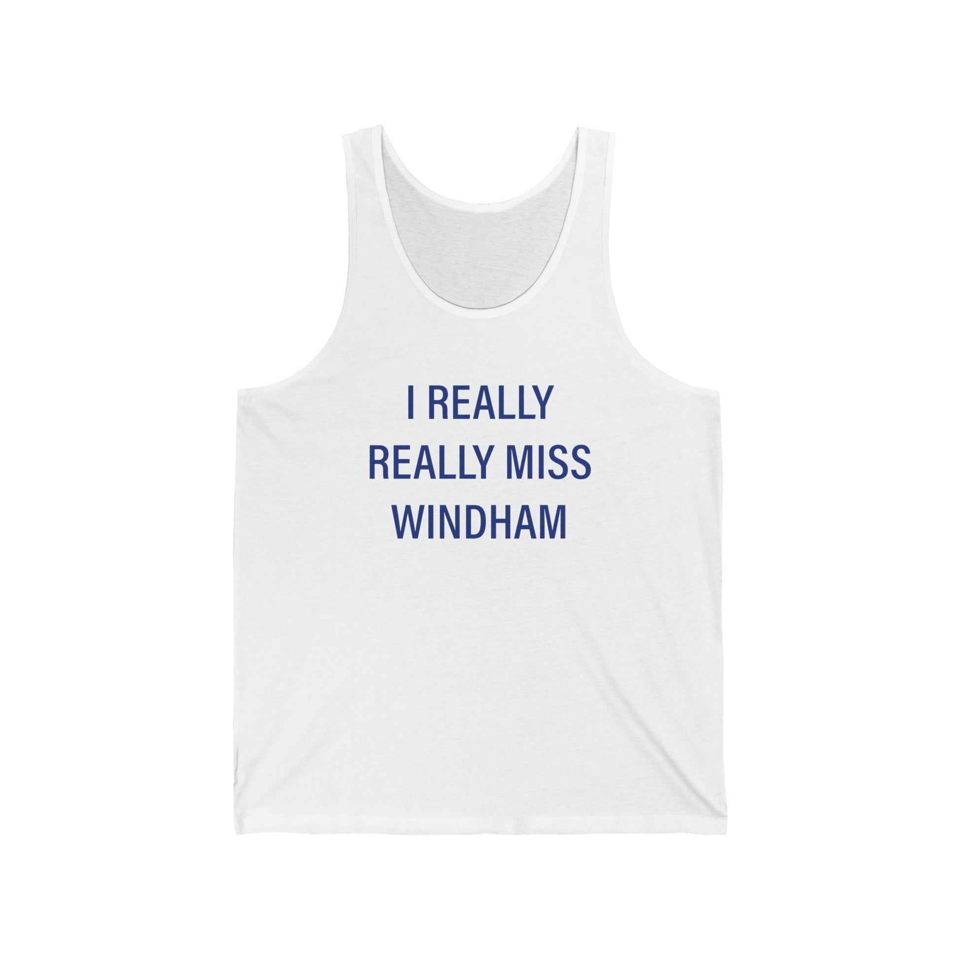 I really really miss Windham // Windham Connecticut unisex tank top shirt // finding connecticut