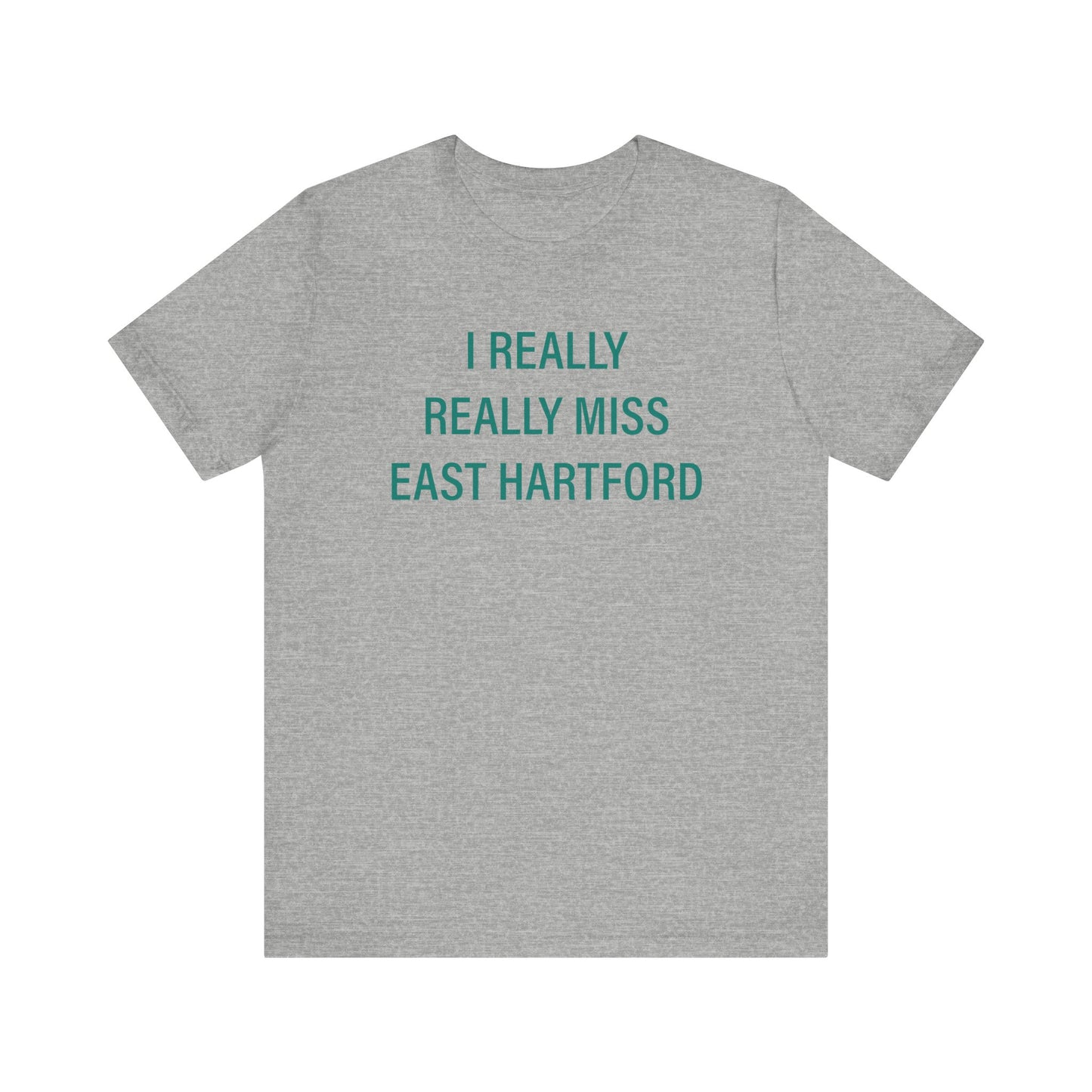 I really really miss east hartford // east hartord Connecticut unisex t shirt // finding connecticut