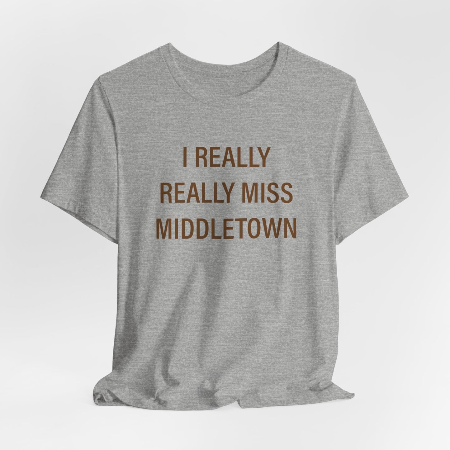 I really really miss middletown // middletown connecticut unisex t shirts // finding connecticut