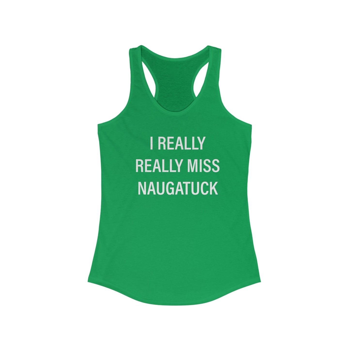 I really really miss naugatuck // naugatuck CT womens tank top shirts // finding connecticut