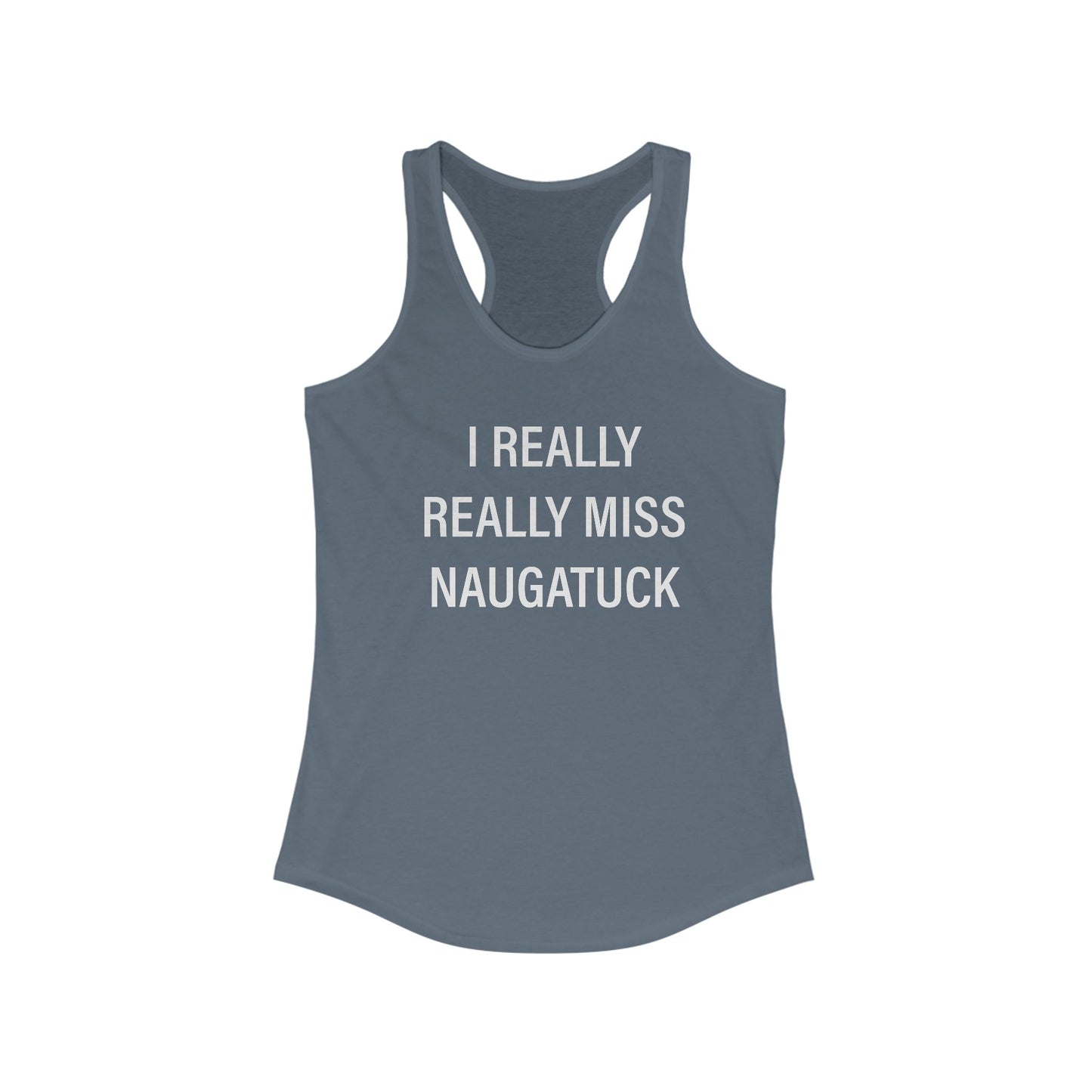 I really really miss naugatuck // naugatuck CT womens tank top shirts // finding connecticut