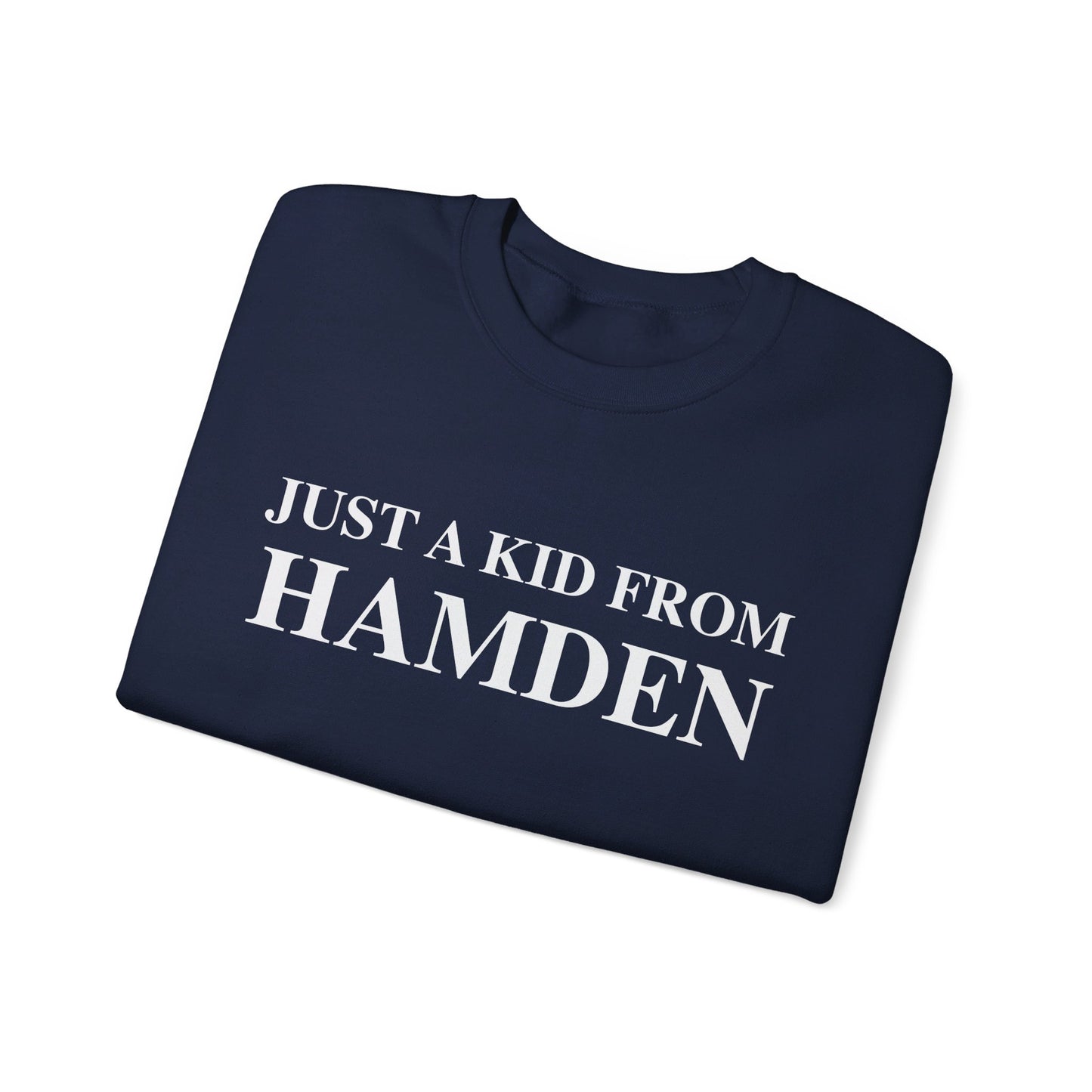 Just a kid from hamden // hamden CT sweatshirts // finding connecticut