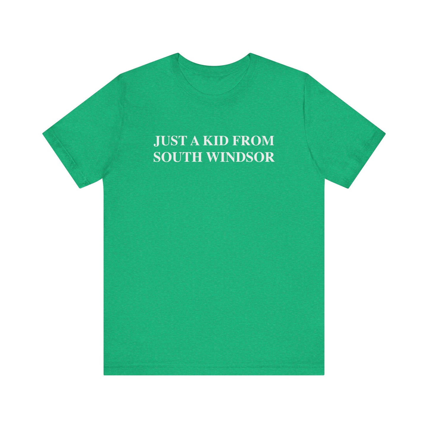 Just a kid from south windsor // south windsor ct t shirt // finding connecticut