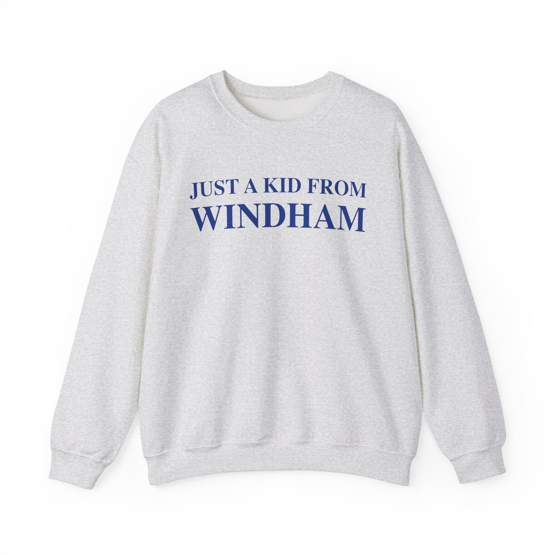 Just a kid from windham // windham connecticut sweatshirt // finding connecticut