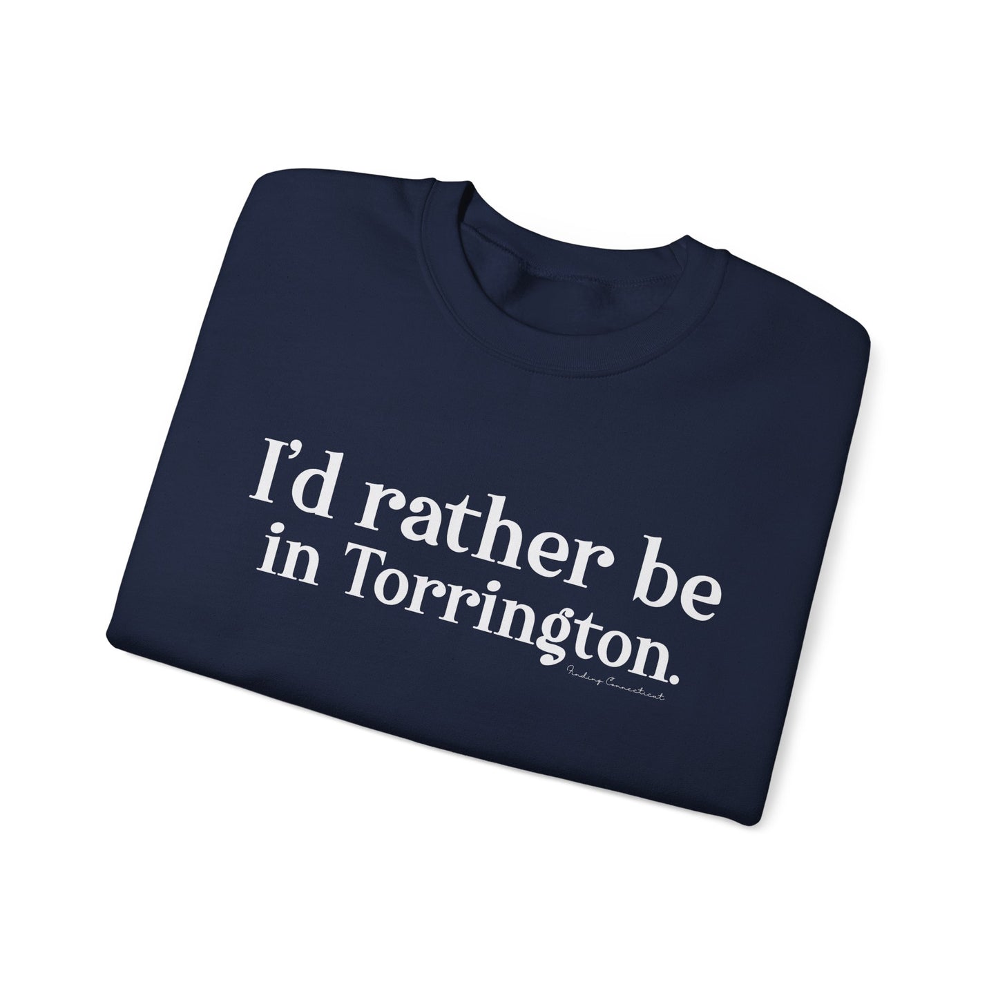 i'd rather be in torrington // torrington CT sweatshirt // finding connecticut