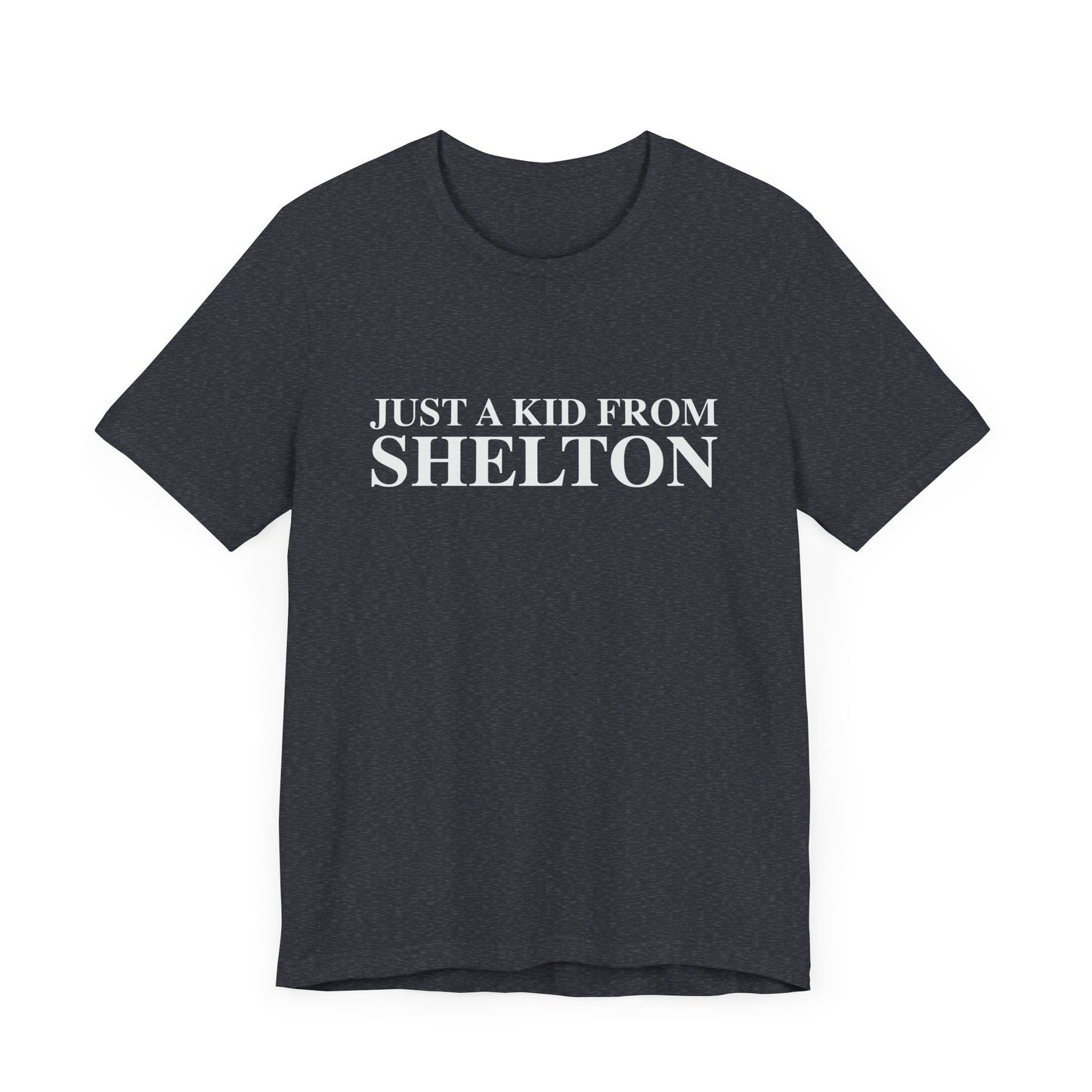 just a kid from Shelton // shelton CT unisex t shirt // finding connecticut