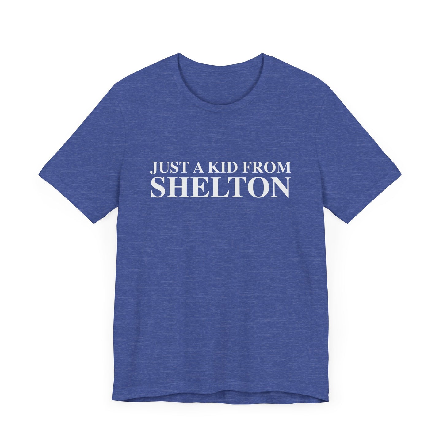 just a kid from Shelton // shelton CT unisex t shirt // finding connecticut