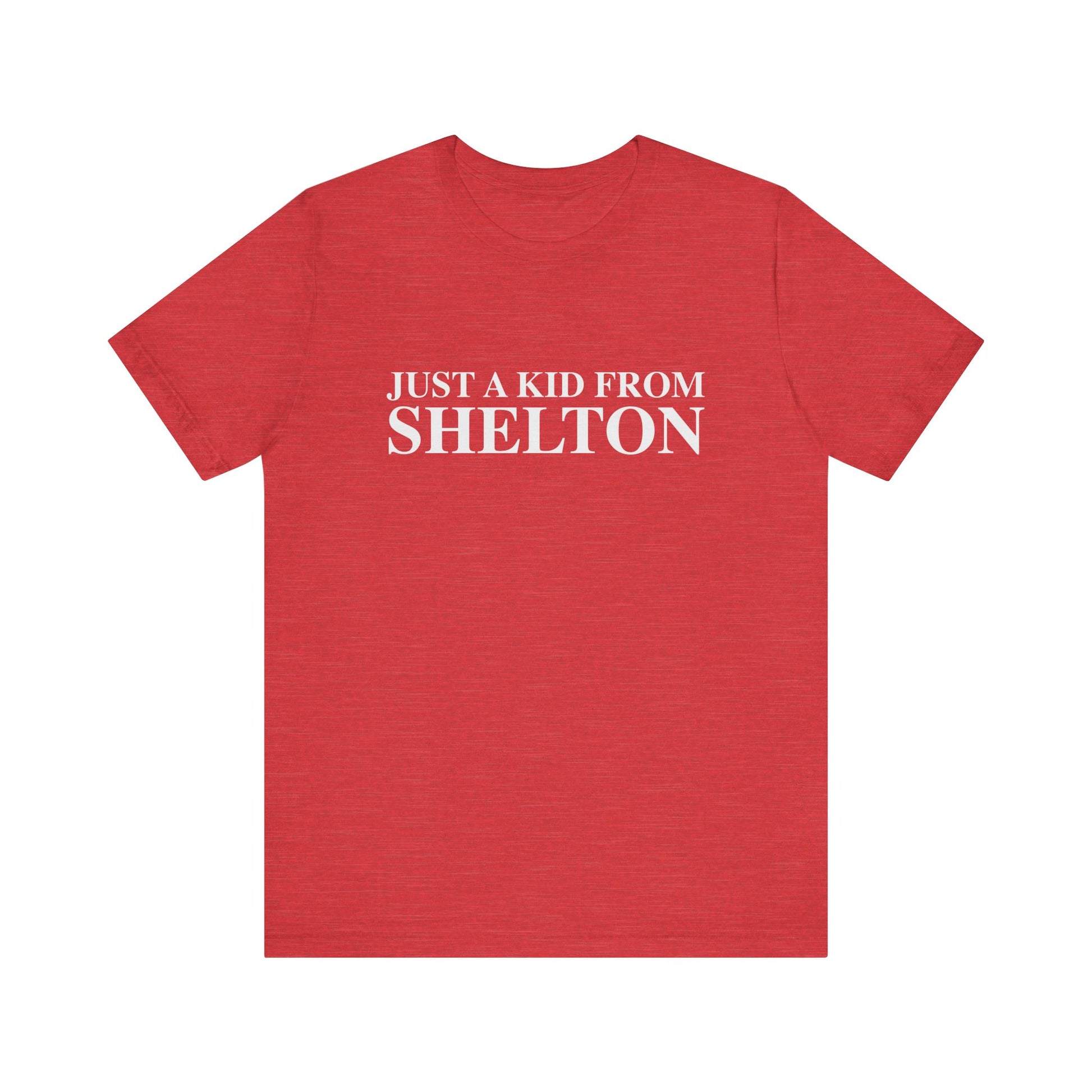 just a kid from Shelton // shelton CT unisex t shirt  // finding connecticut