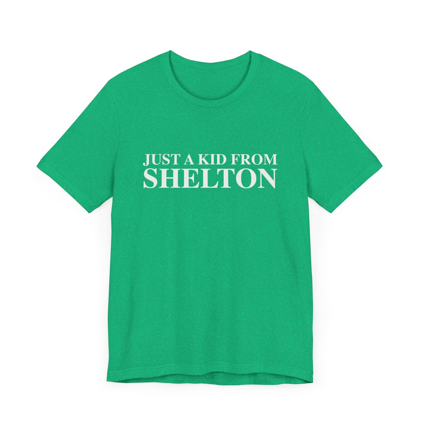 just a kid from Shelton // shelton CT unisex t shirt // finding connecticut