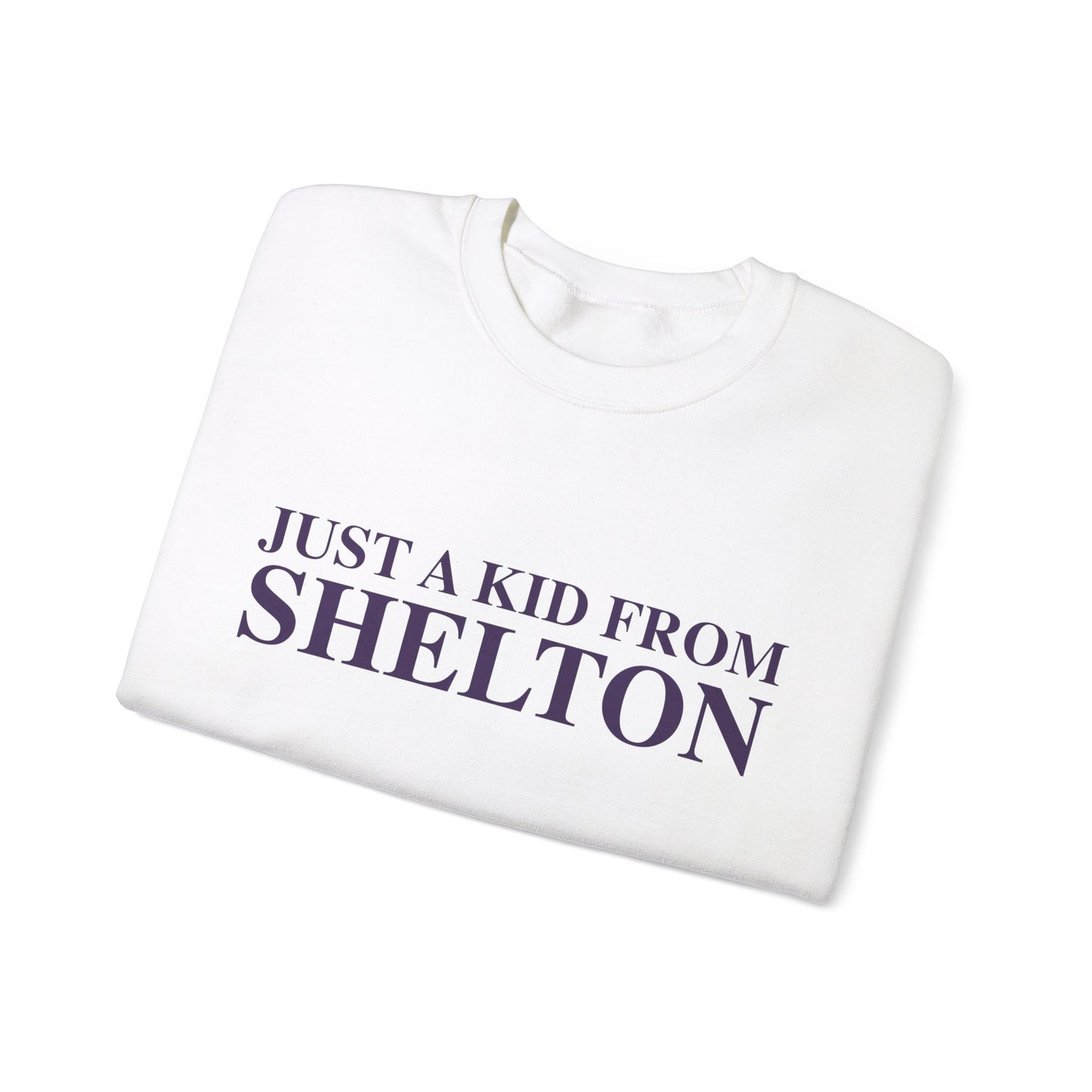 just a kid from Shelton // shelton Connecticut unisex sweatshirt // finding connecticut