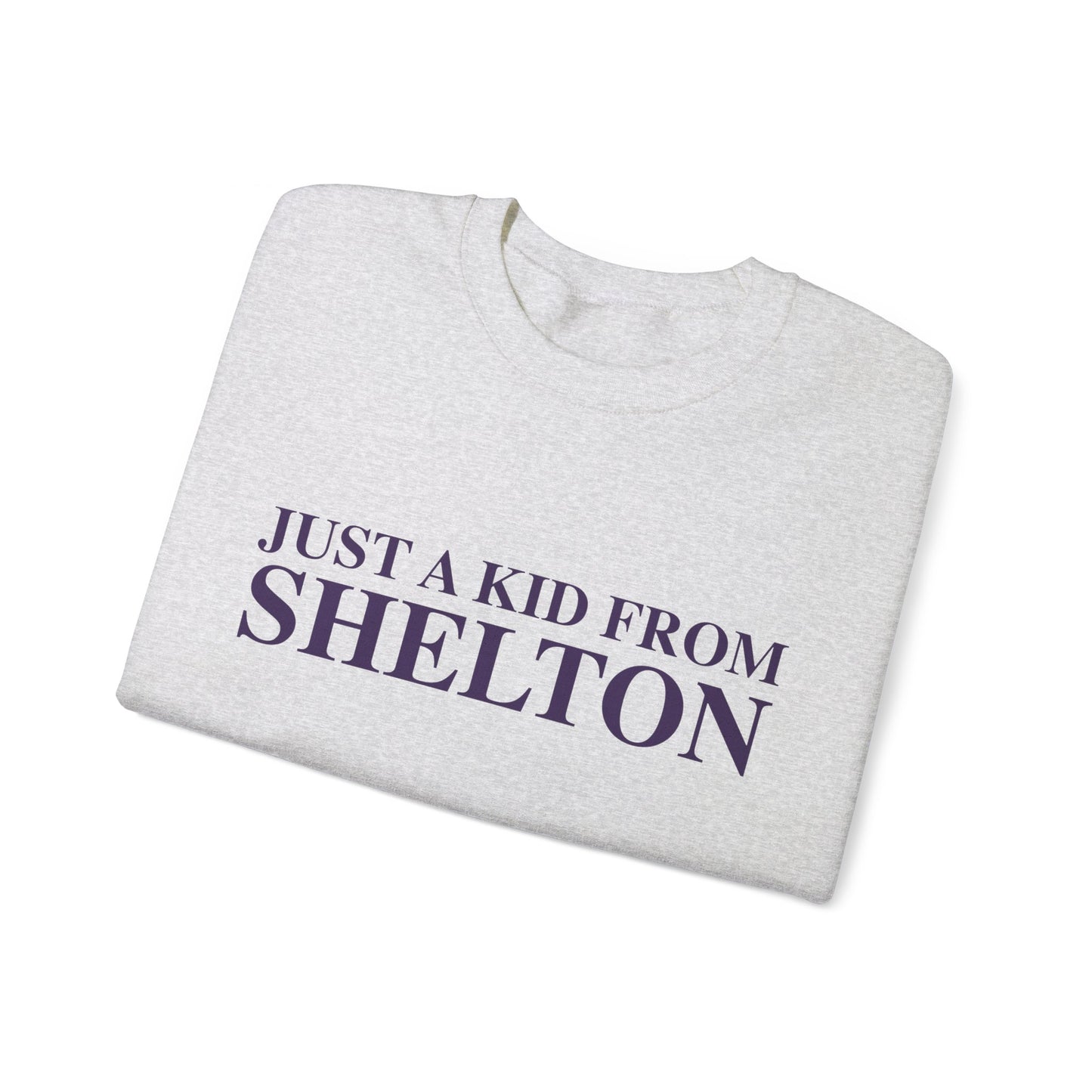 just a kid from Shelton // shelton Connecticut unisex sweatshirt // finding connecticut